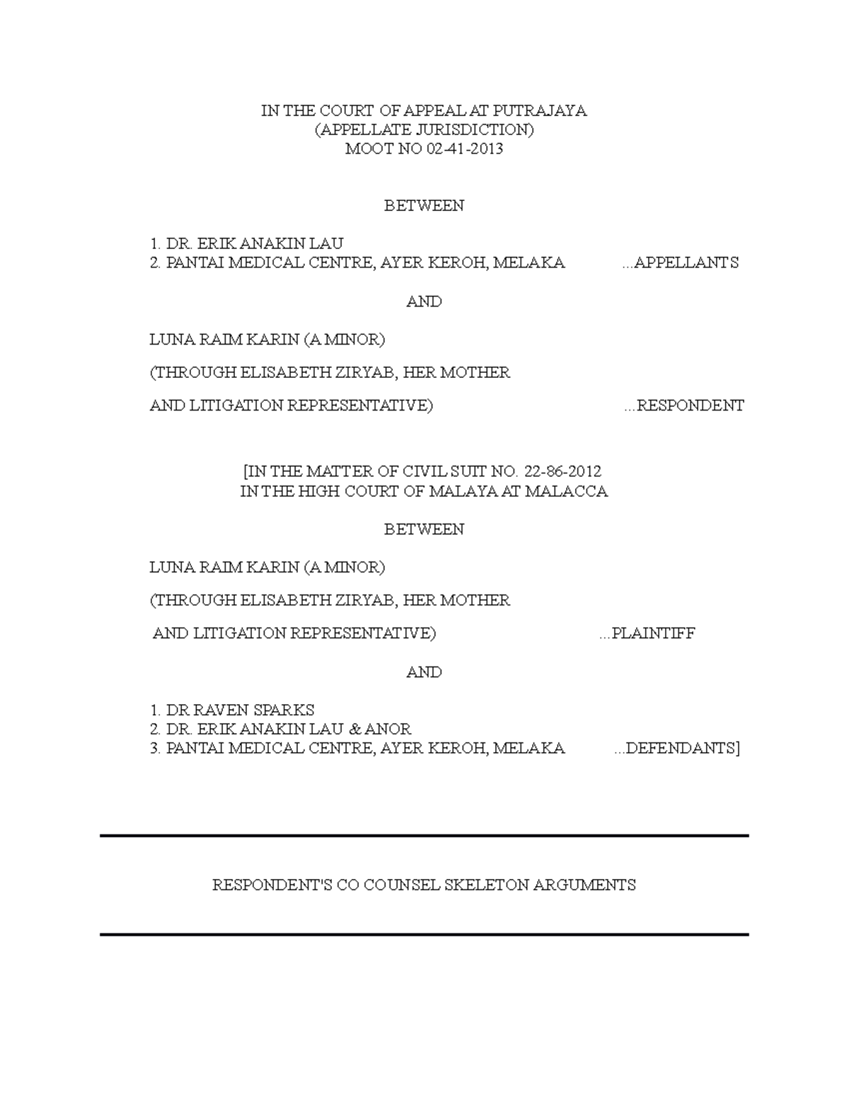 Skeleton argument in law - IN THE COURT OF APPEAL AT PUTRAJAYA ...