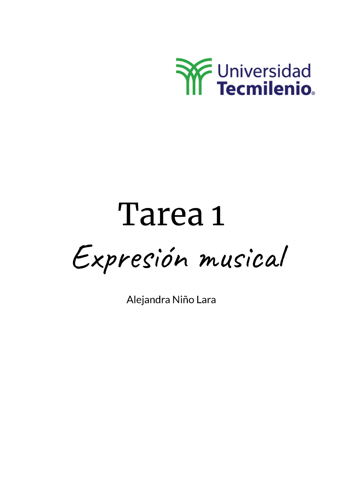 Tarea 1- Expresión Musical - Tarea 1 Exesón Uc Alejandra Niño Lara ...