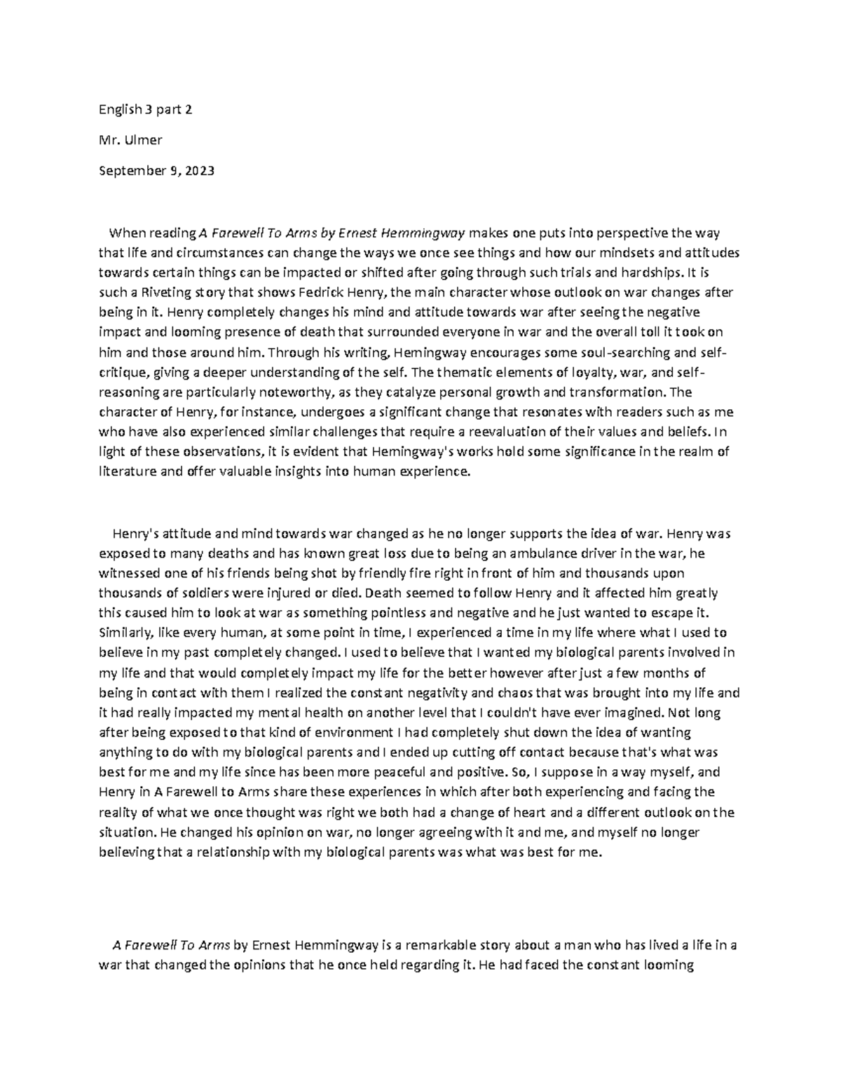 Reflective Essay - English 3 part 2 Mr. Ulmer September 9, 2023 When ...