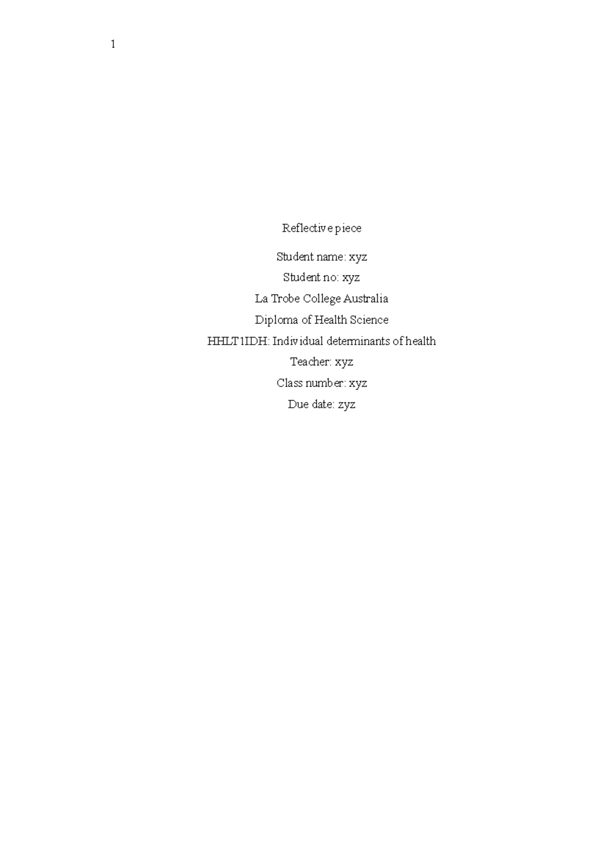 IDH reflective assignment - Reflective piece Student name: xyz Student ...