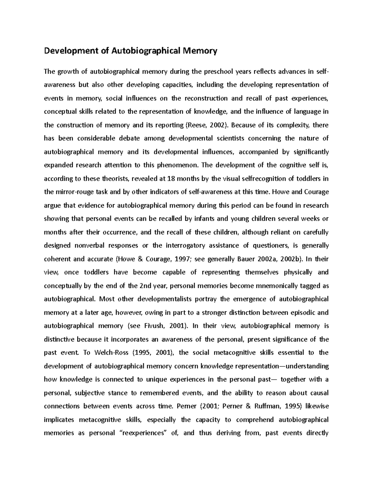 Development of Autobiographical Memory - Because of its complexity ...