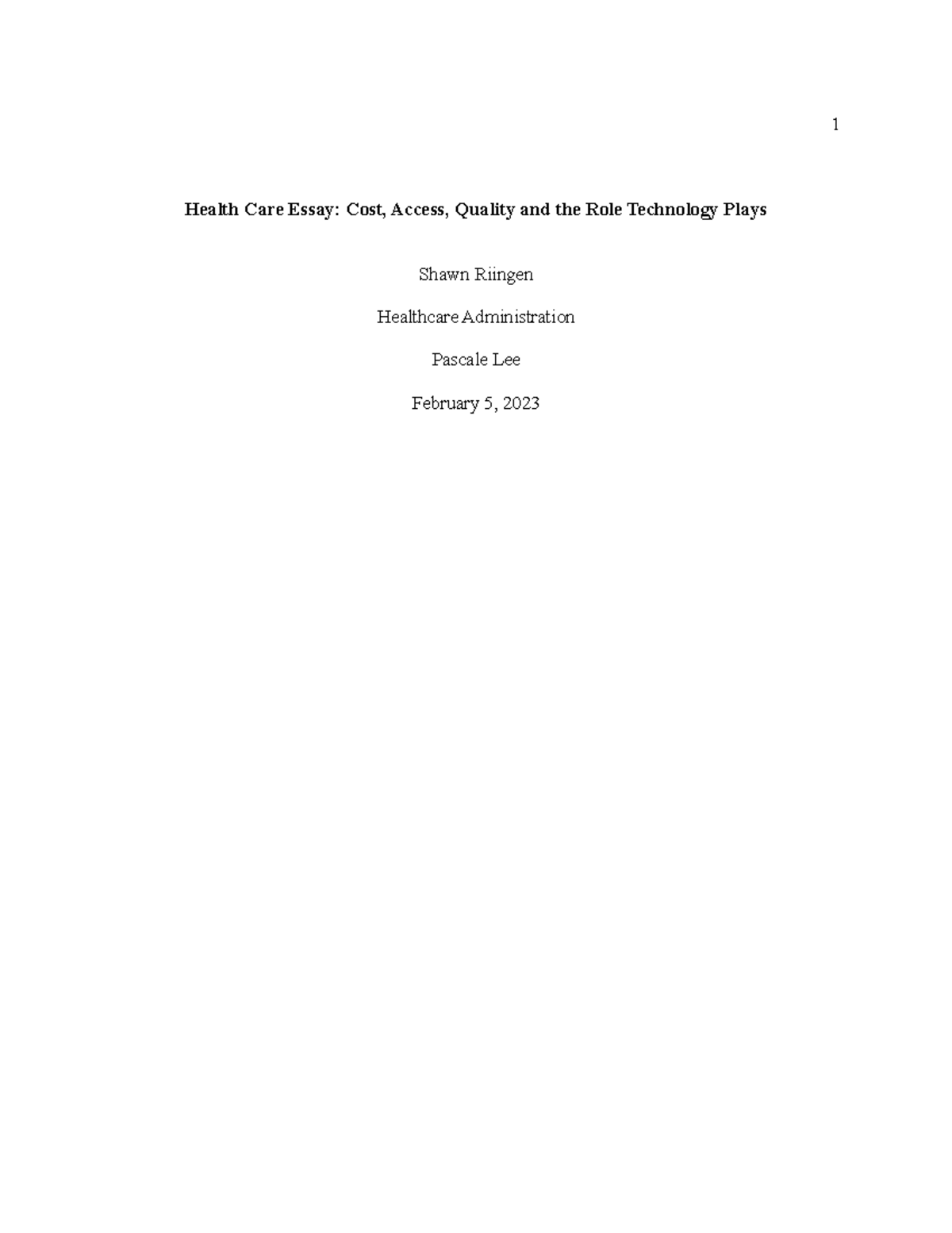 health care essay cost access and quality