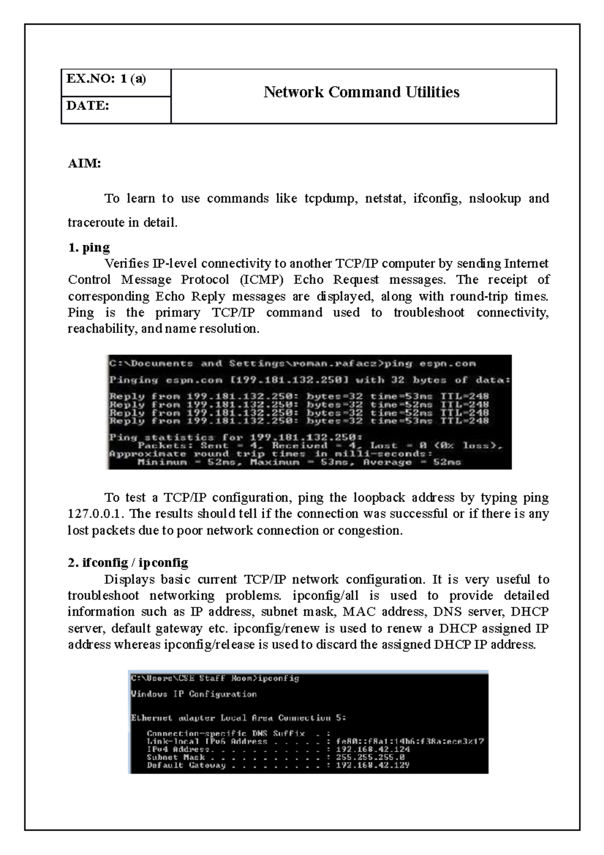 CS8581 Networks LAB EX 1 (a) Network Command Utilities DATE AIM To