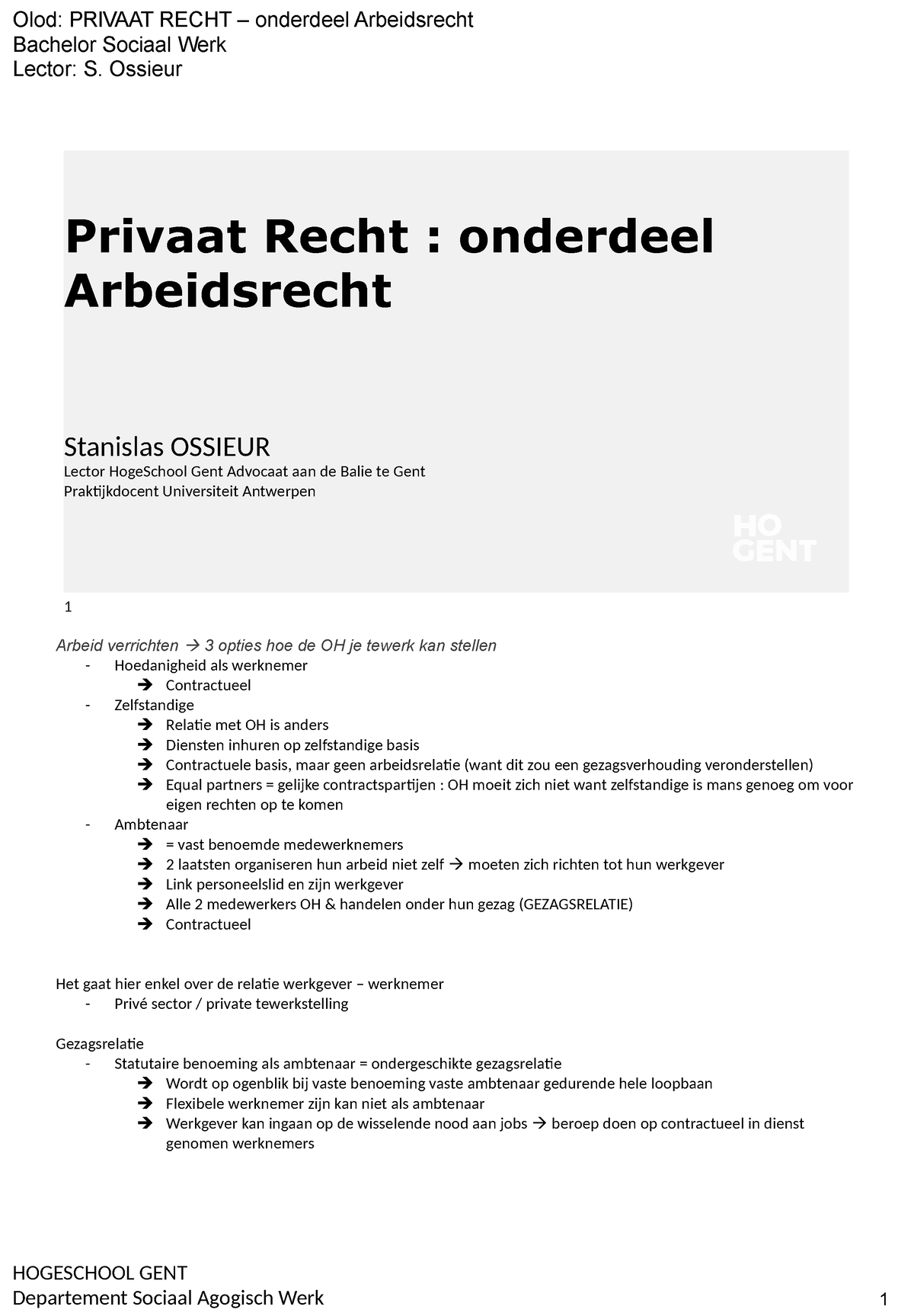 Privaat Recht - Onderdeel Arbeidsrecht 2022-2023 - 1 Arbeid Verrichten ...