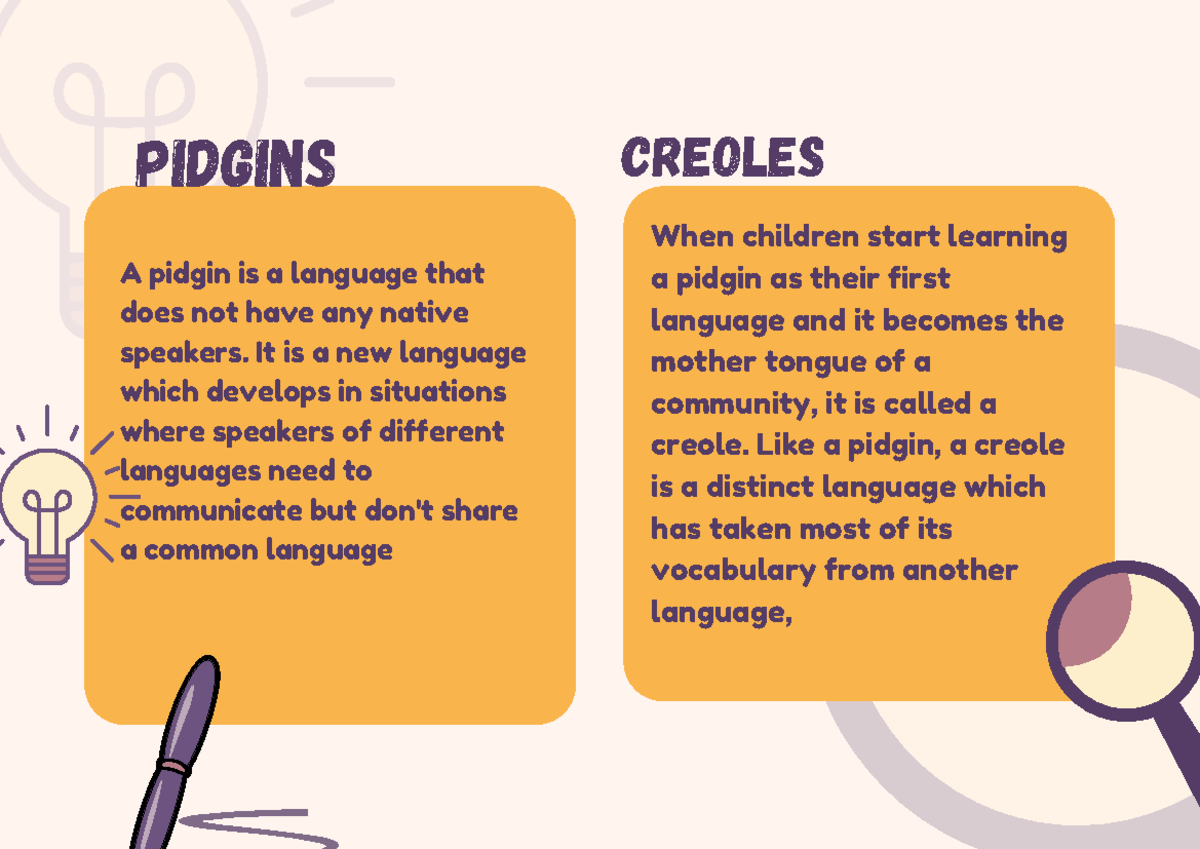 eng-028-study-pidgins-creoles-a-pidgin-is-a-language-that-does-not