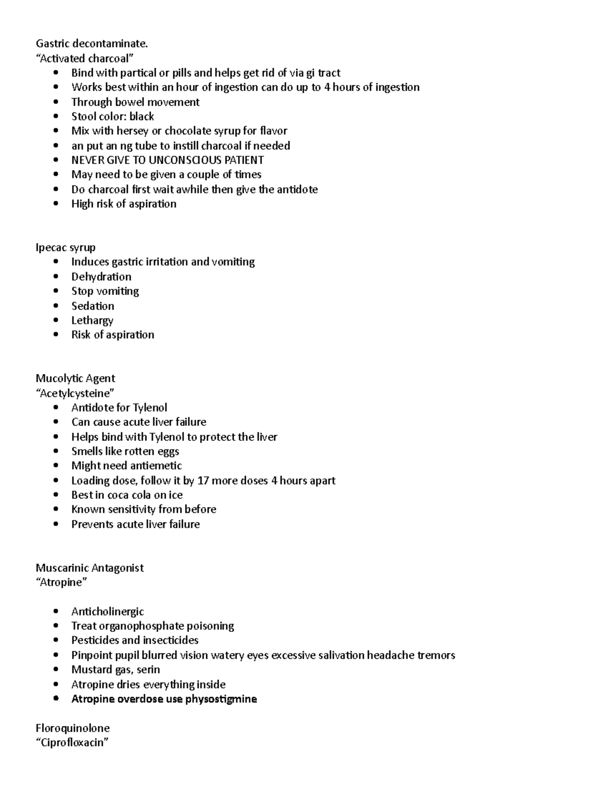 Pharm 0421 Notes Gastric decontaminate. “Activated charcoal” Bind with partical or pills and