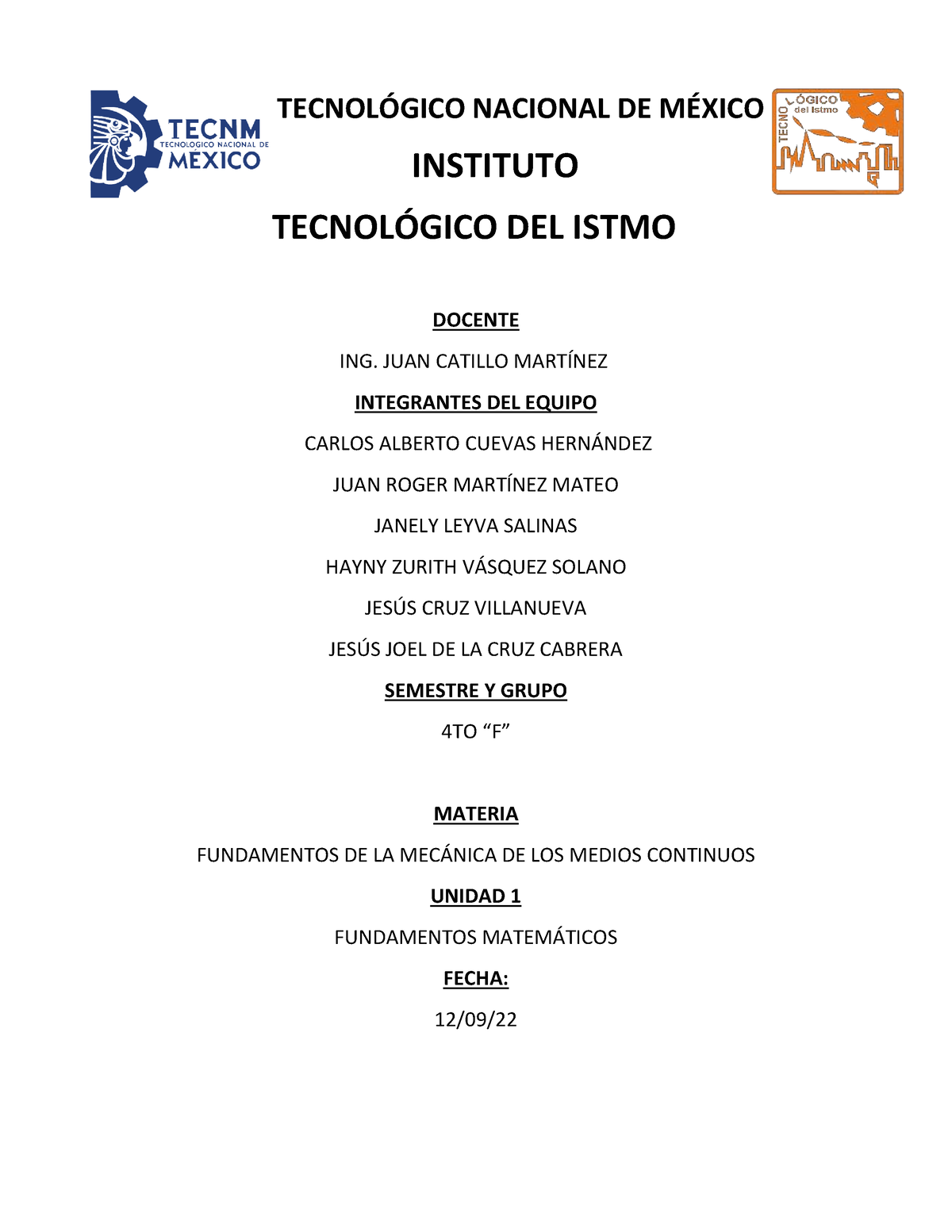 Unidad Fundamentos Matematicos TECNOLGICO NACIONAL DE M INSTITUTO TECNOLGICO DEL ISTMO