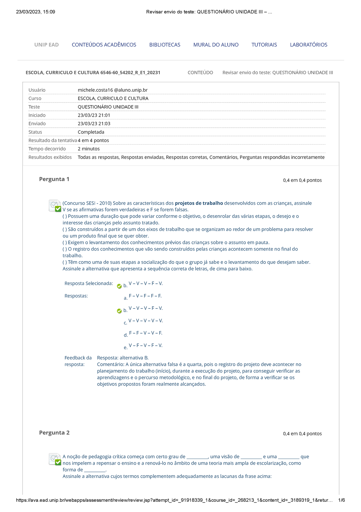 Revisar Envio Do Teste Questionário Unidade III – - ESCOLA, CURRICULO E ...