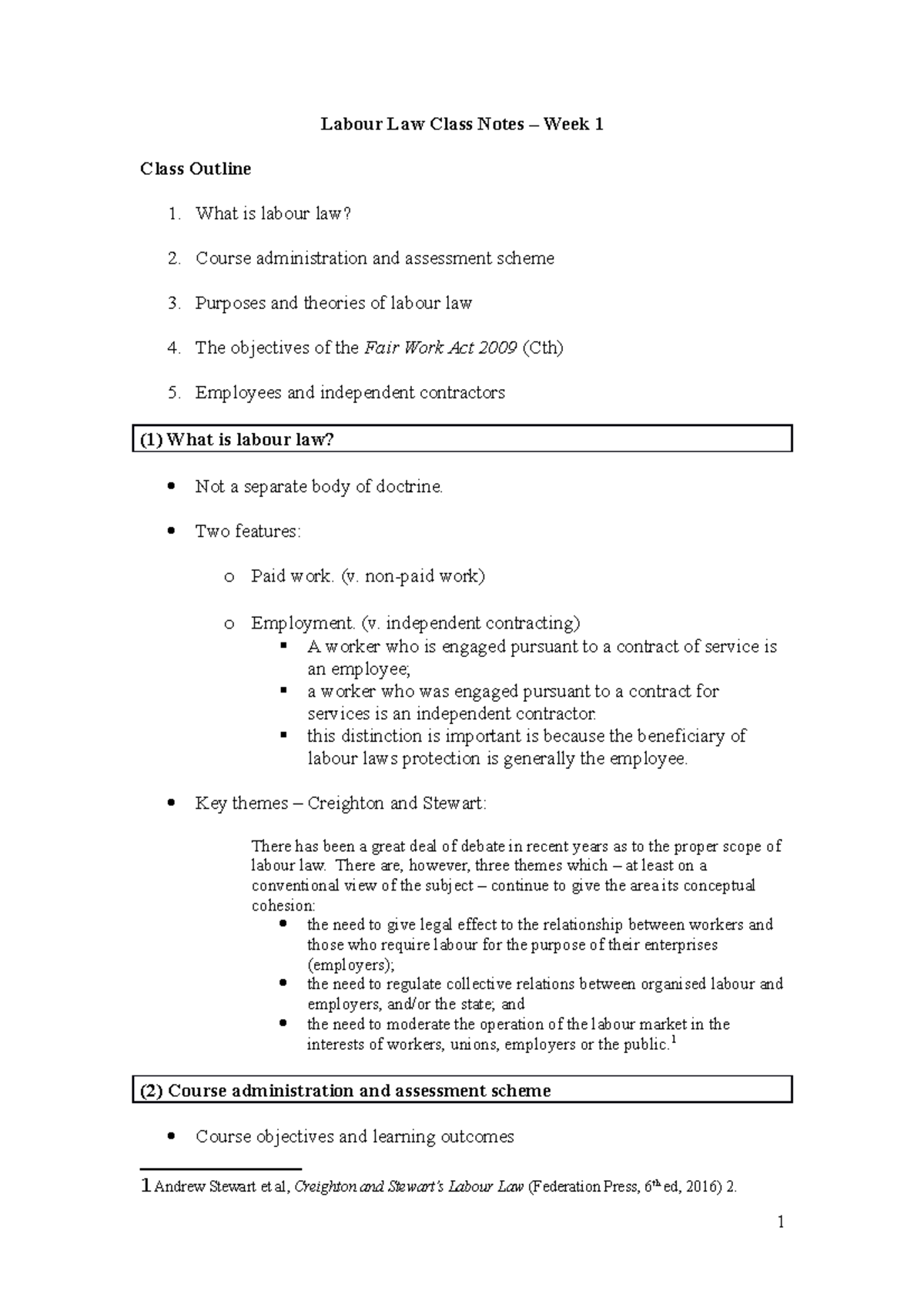 Labour Law Class Notes - Week 1 - Two features: o Paid work. (v. non ...