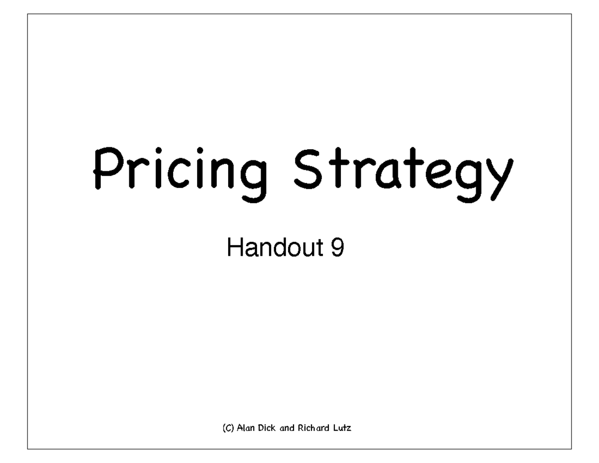 Handout 9 Pricing - note - Pricing Strategy (Related chapters in text ...