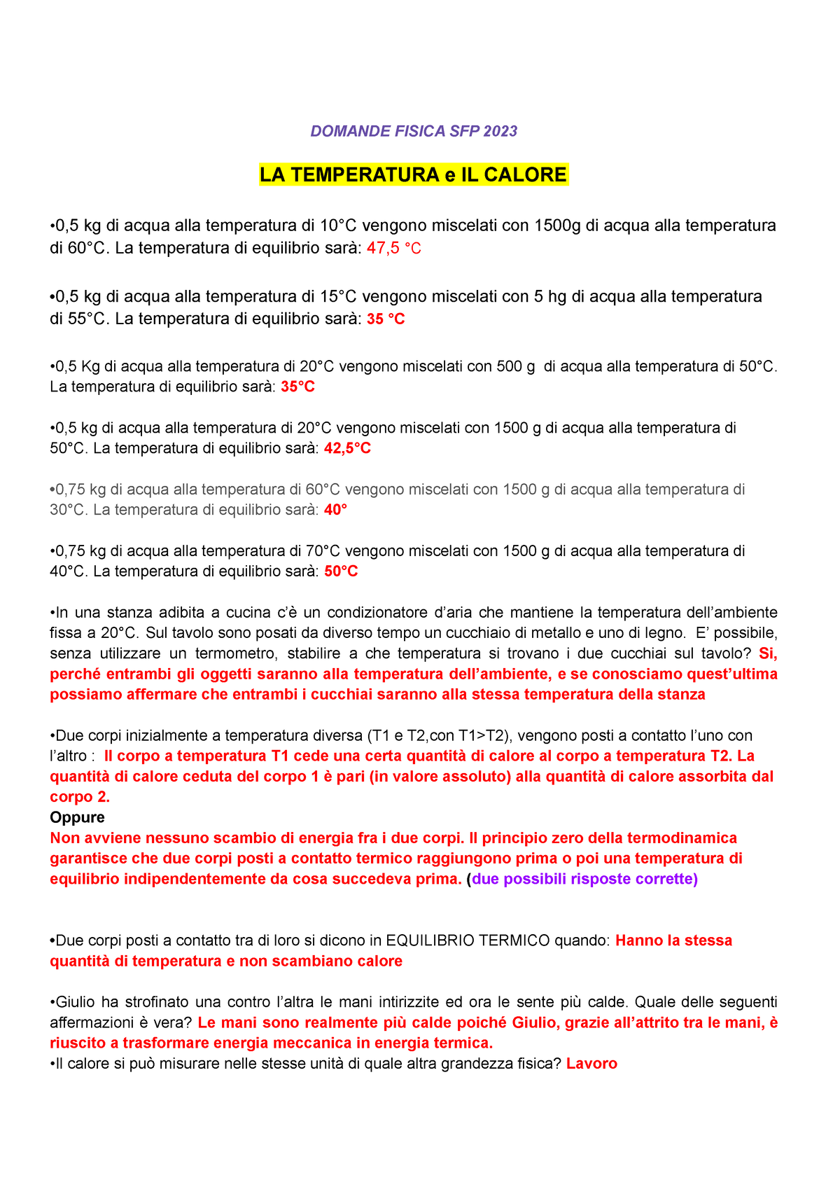 Domande Fisica SFP 2023 - DOMANDE FISICA SFP 2023 LA TEMPERATURA E IL ...