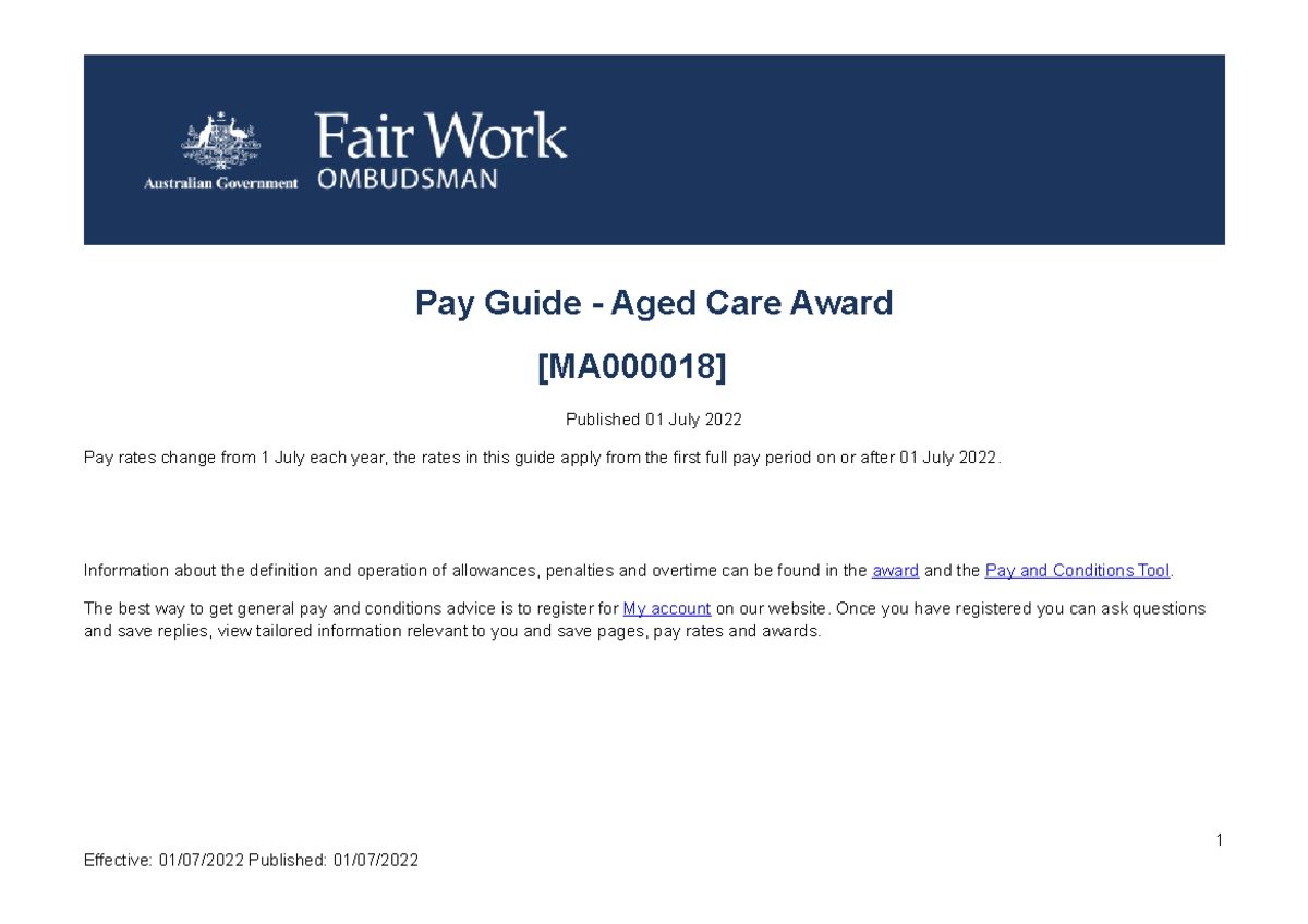 Aged care award ma000018 pay guide Pay Guide Aged Care Award [MA000018] Published 01 July