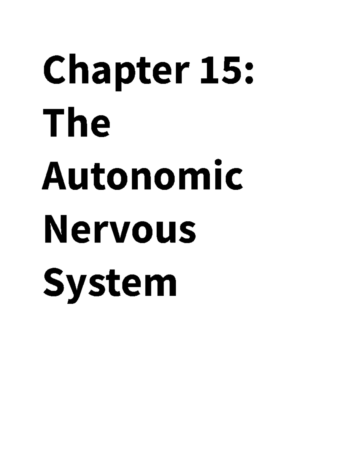 Chapter 15 Autonomic Nervous System Chapter 15 The Autonomic Nervous System Figure 15