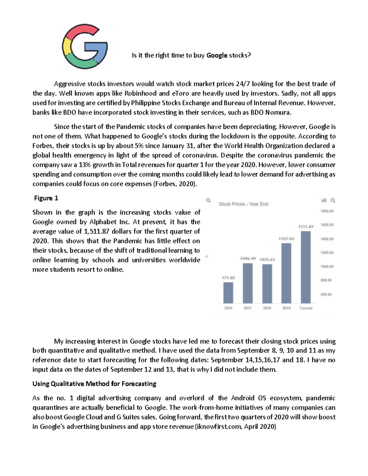 Google Stocks Exchange Forecast Is it the right time to buy Google stocks? Aggressive stocks