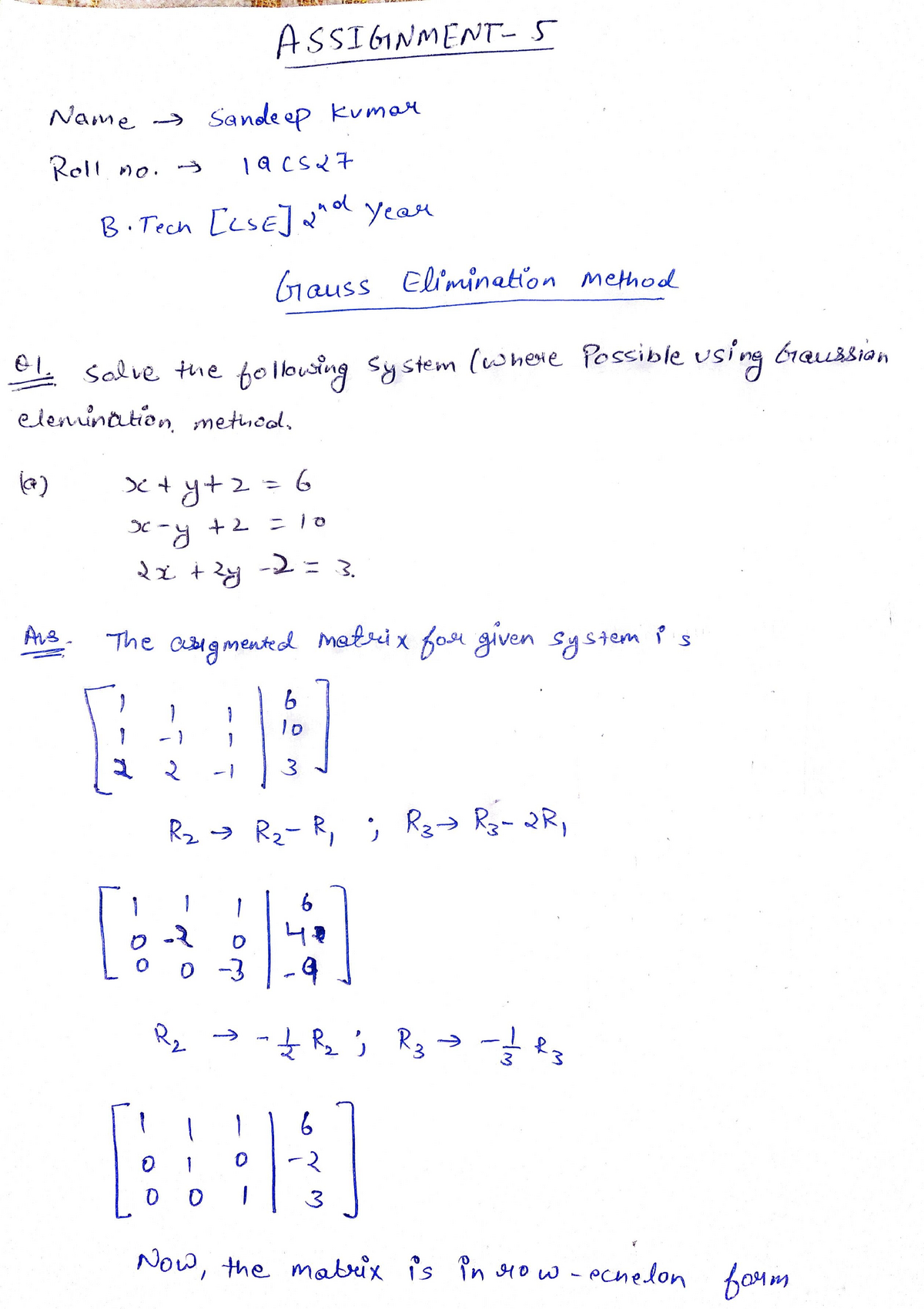 assignments gauss elimination method - Computer Science - Studocu