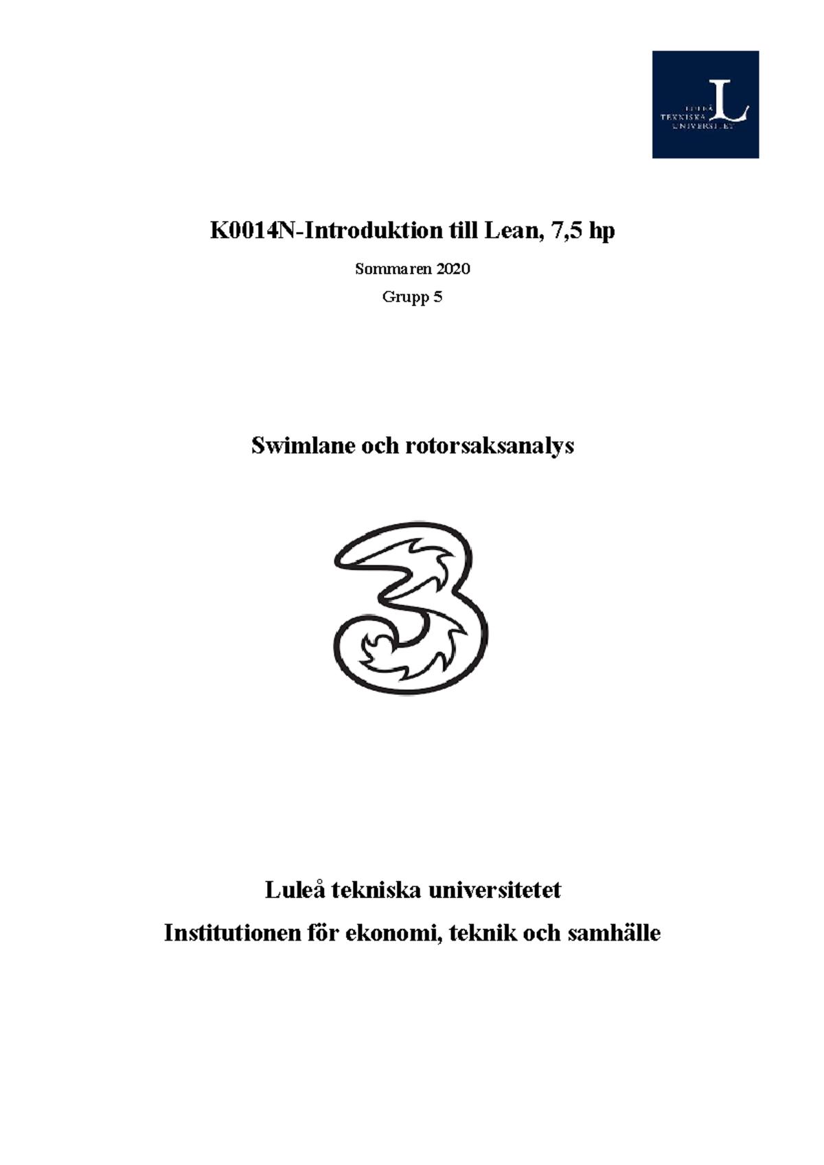 Rapport Lean Production Uppgift 2 - K0014N-Introduktion Till Lean, 7,5 ...