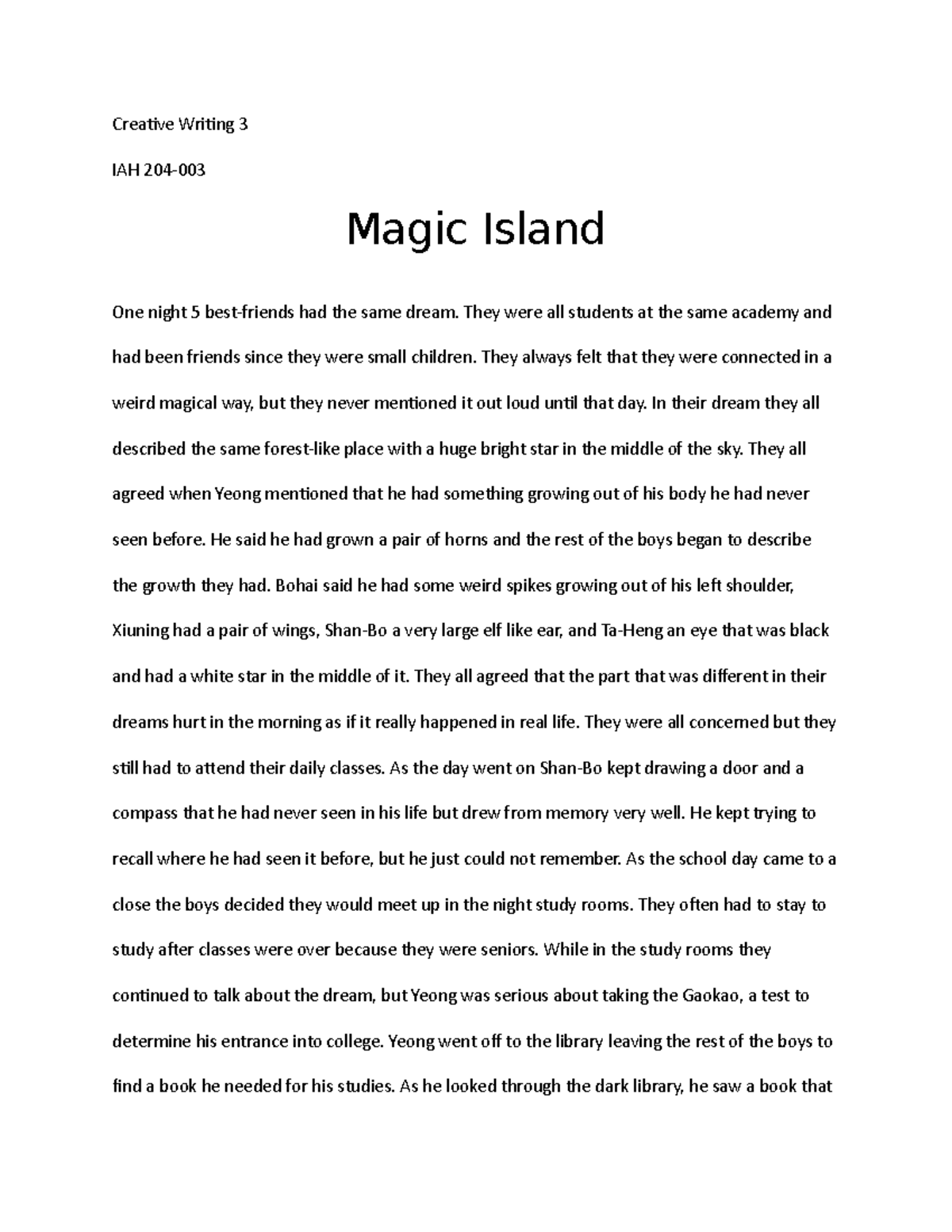 Creative Writing assignment 3 - Creative Writing 3 IAH 204- Magic ...