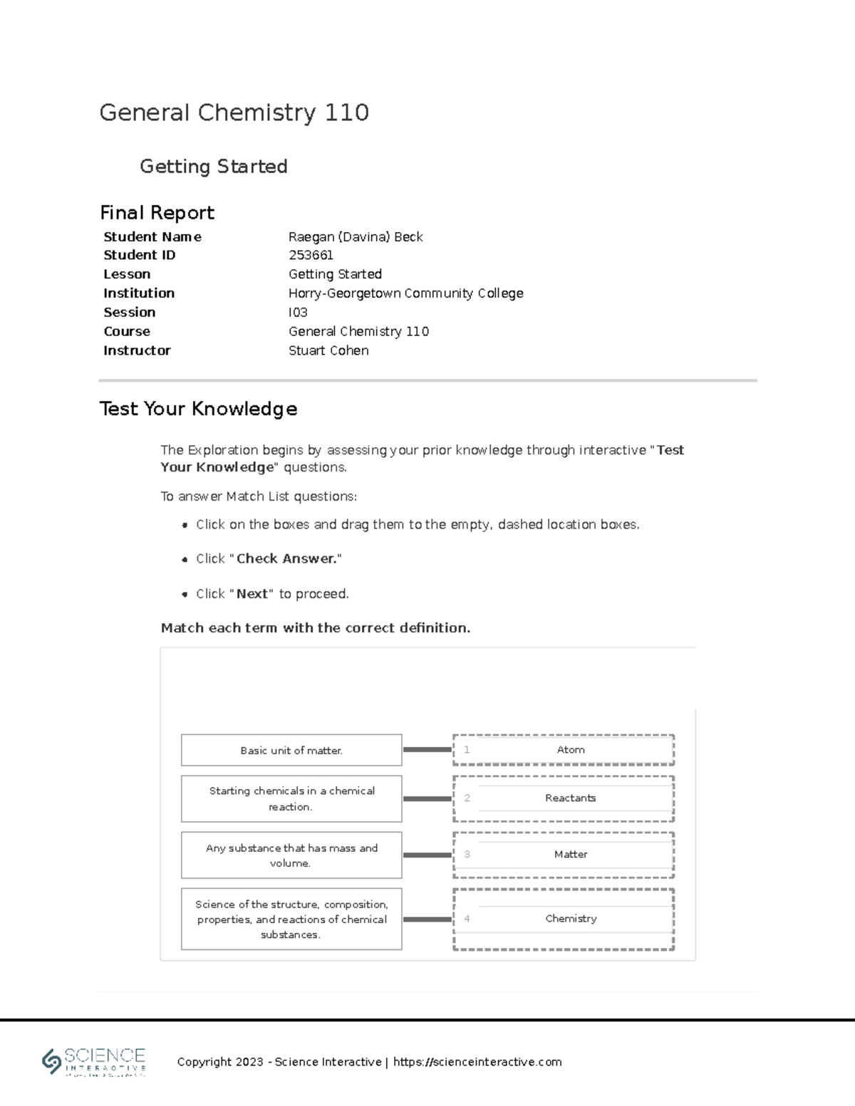 General Chemistry 110 Getting Started 253661 - Student Name Raegan ...