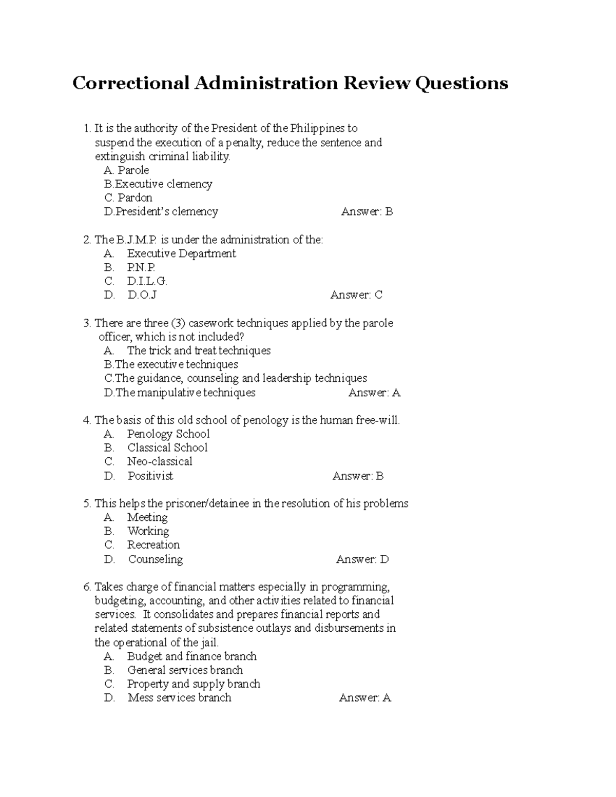 Correctional Administration Review Questions - A. Parole B Clemency C ...