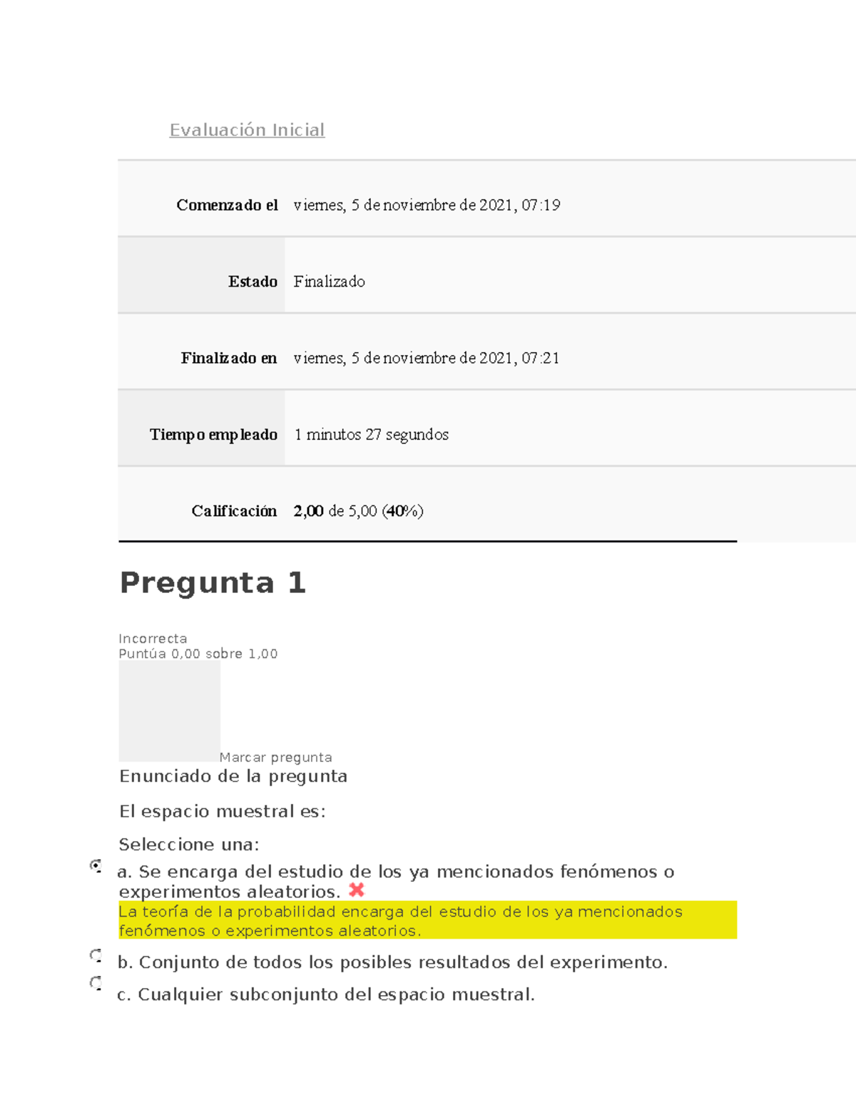 Evaluaciones Estadística Descriptiva - Evaluación Inicial Comenzado El ...