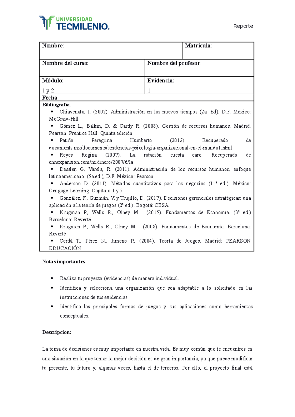 Evidencia 1 - Nombre: Matrícula: Nombre del curso: Nombre del profesor ...