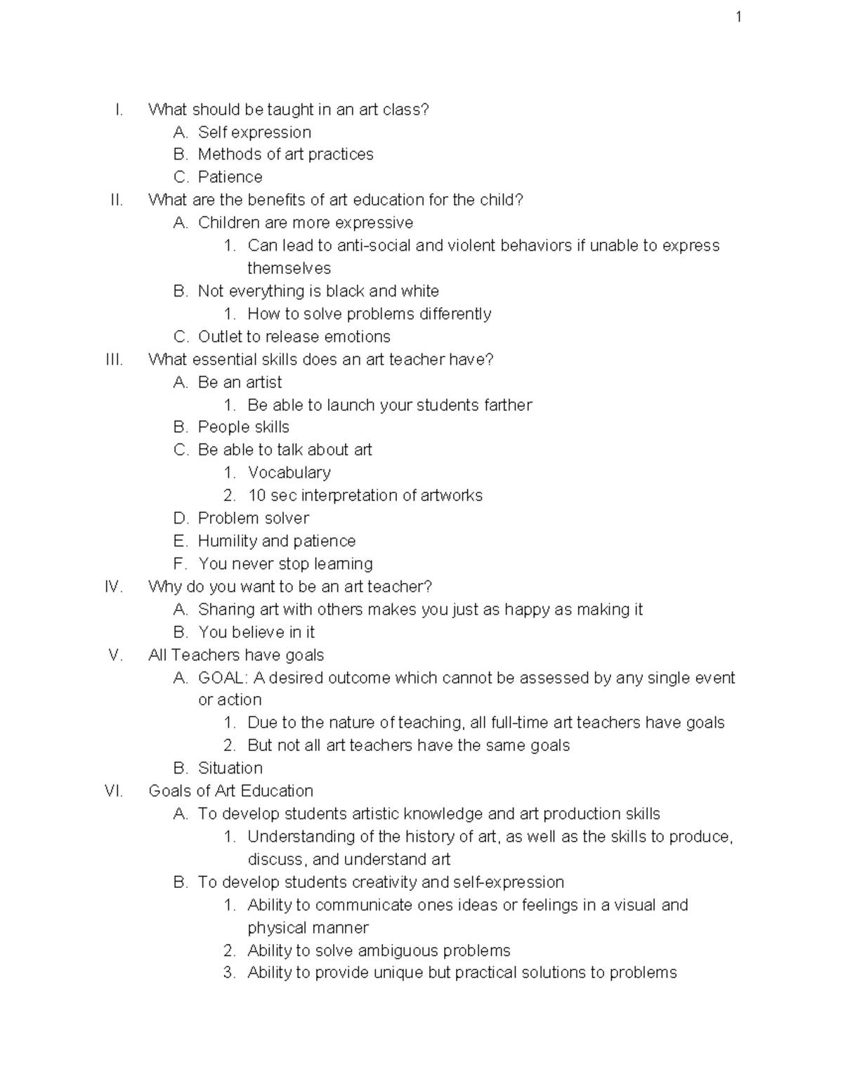 AED 201 Notes - I. What should be taught in an art class? A. Self ...