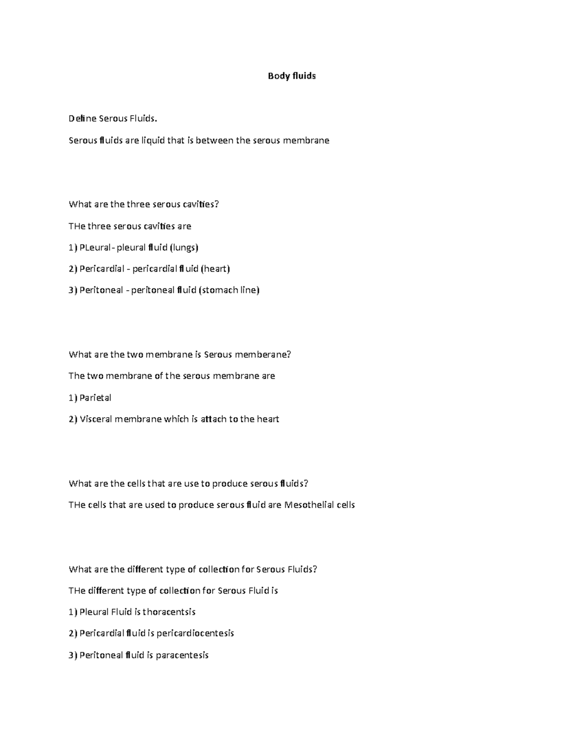 Body fluids notes Body fluids Define Serous Fluids. Serous fluids