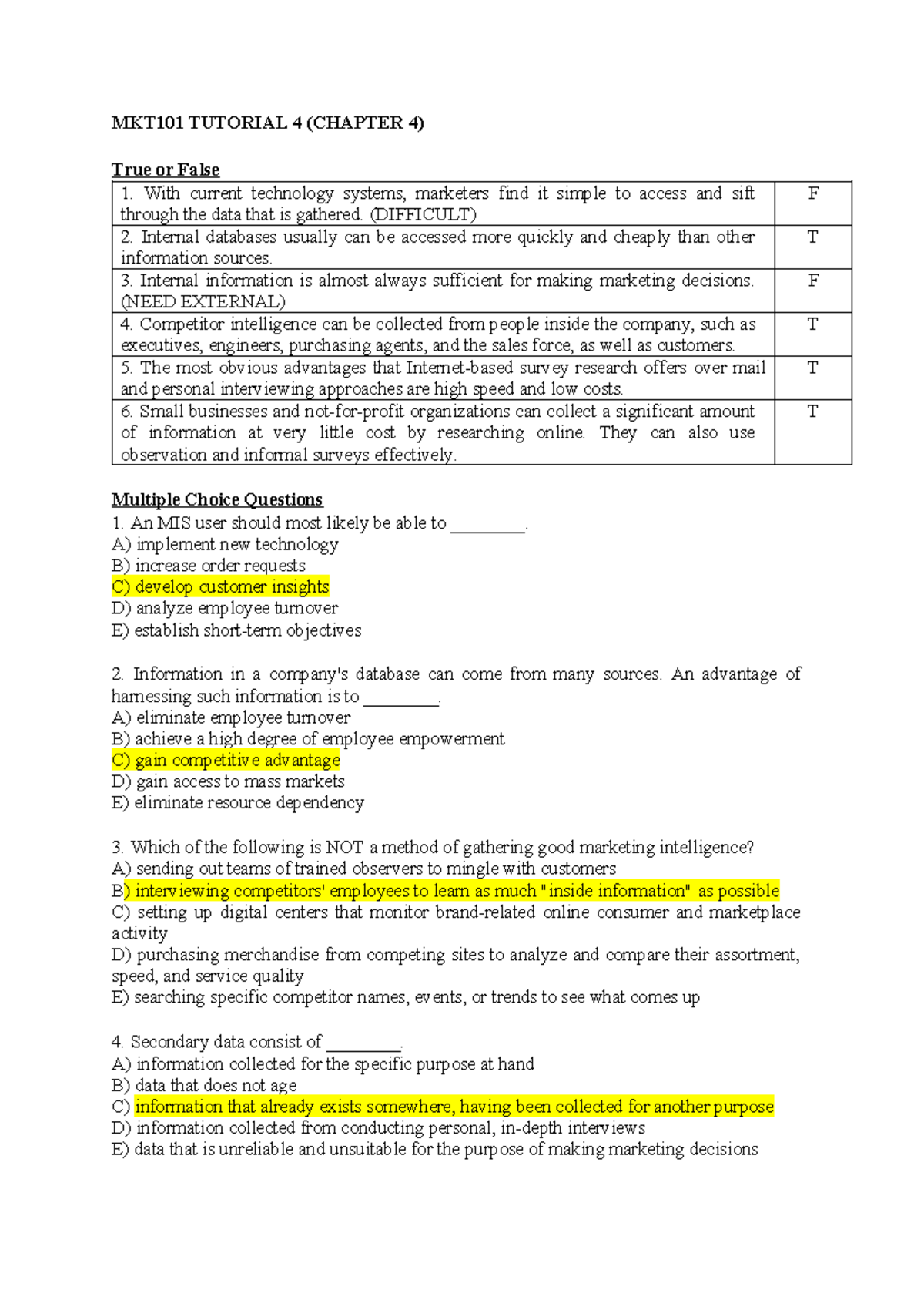 MKT101 Tutorial 4 - MKT101 TUTORIAL 4 (CHAPTER 4) True Or False 1. With ...