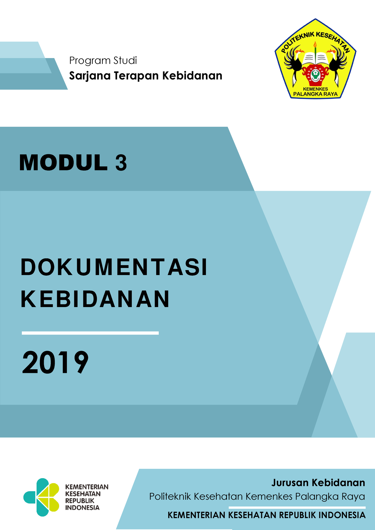 Modul 3 - Forr All - Program Studi Sarjana Terapan Kebidanan Jurusan ...