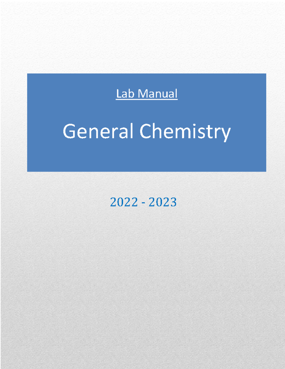 CHEM LAB LAB Manual 2022 2023 1 GENERAL CHEMISTRY LABORATORY Page 1