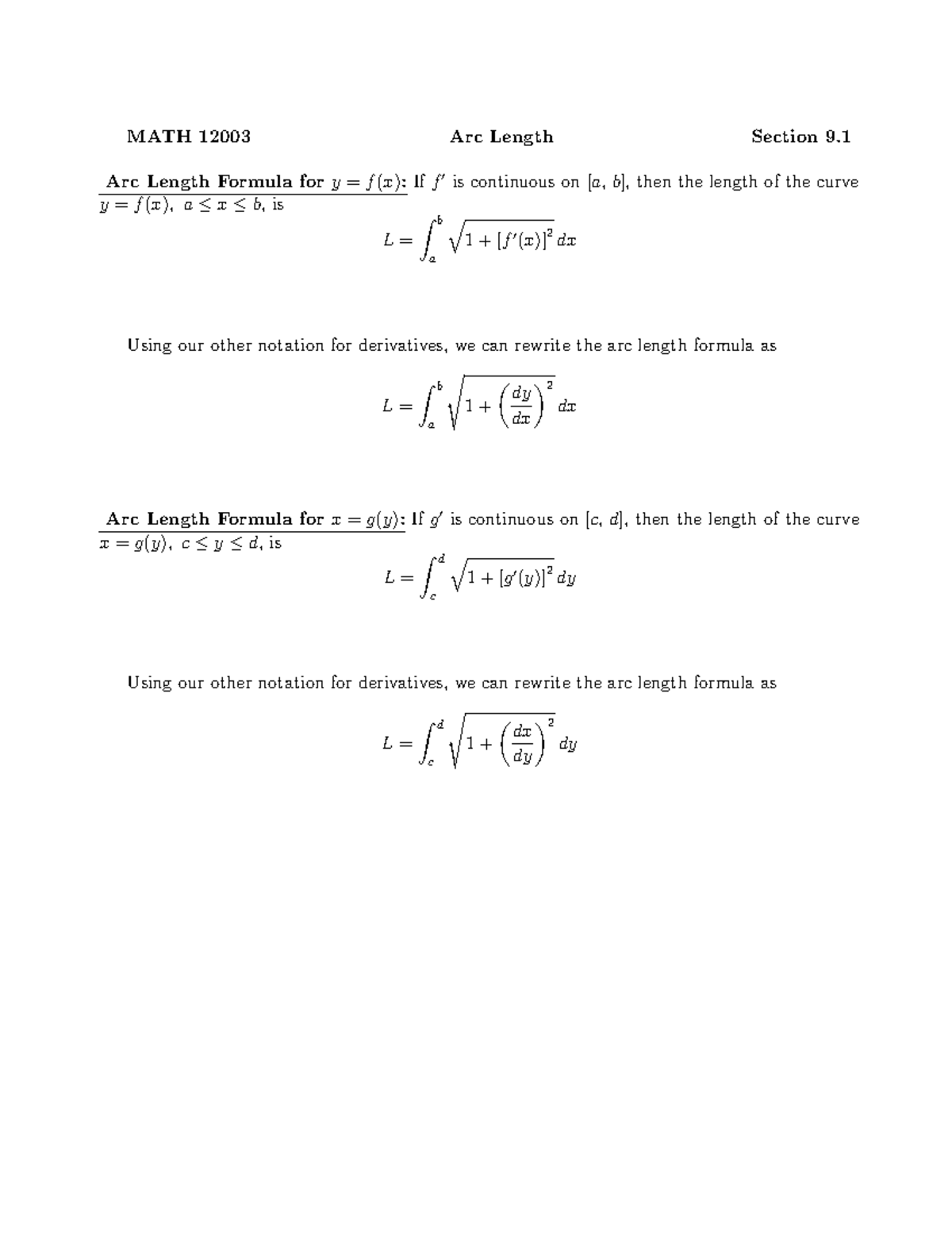 Arc Length Math 103 Arc Length Section Arc Length Formula Fory Iff Is Continuous On Then The Length Of The Curve Is Dx Using Our Other Notation For Studocu