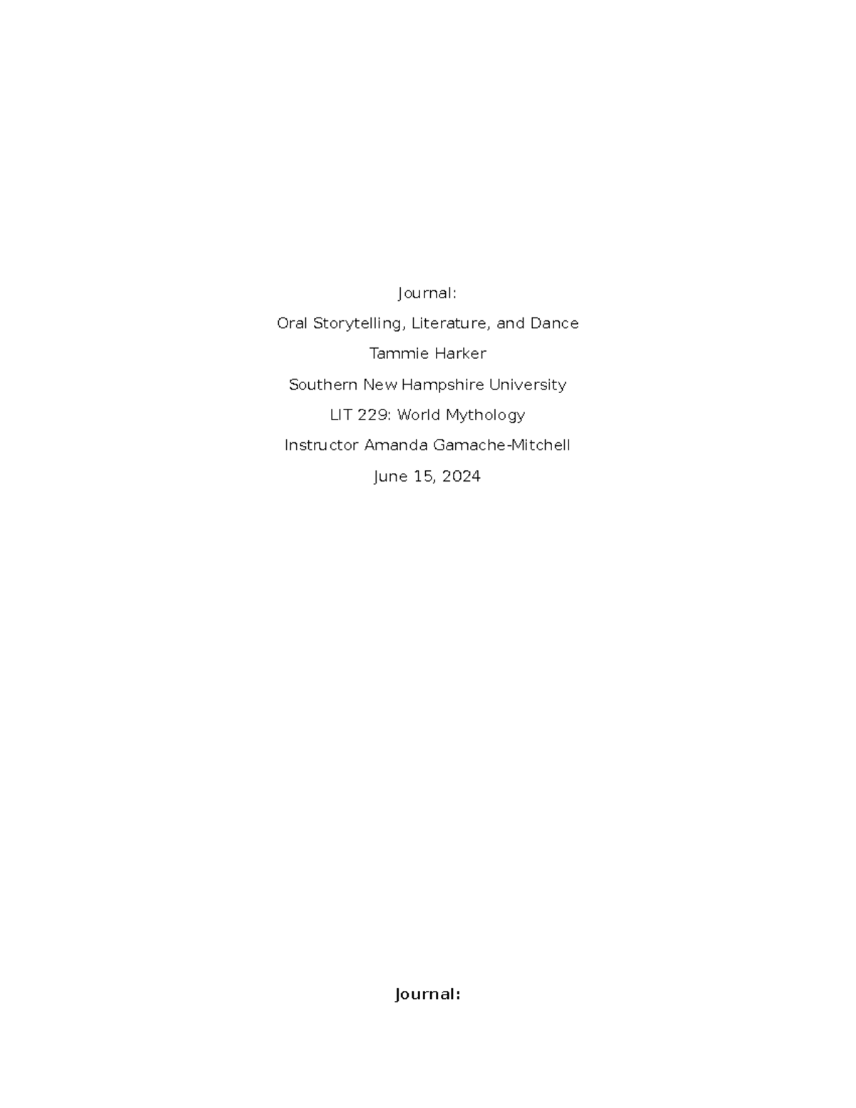 LIT 229 Module 6 Journal ORAL Storytelling Tammie Harker - Journal ...