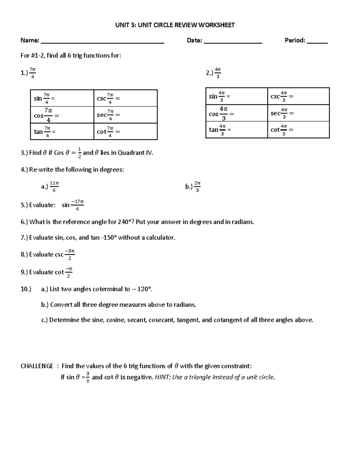 Unit 3 Unit Circle Review WS UNIT 3 UNIT CIRCLE REVIEW WORKSHEET