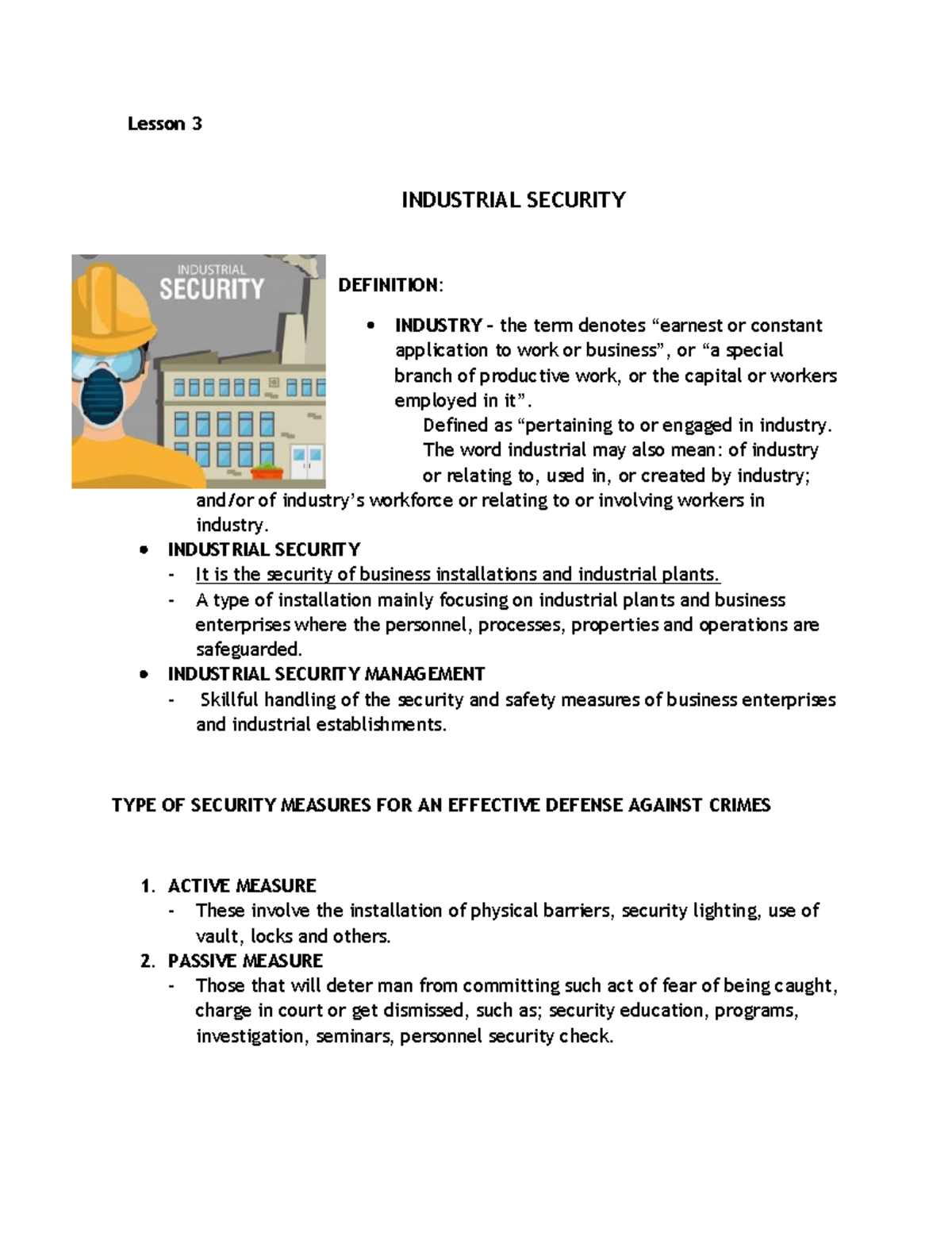 Industrial Security Lesson 3 DEFINITION INDUSTRY the term denotes “earnest or constant