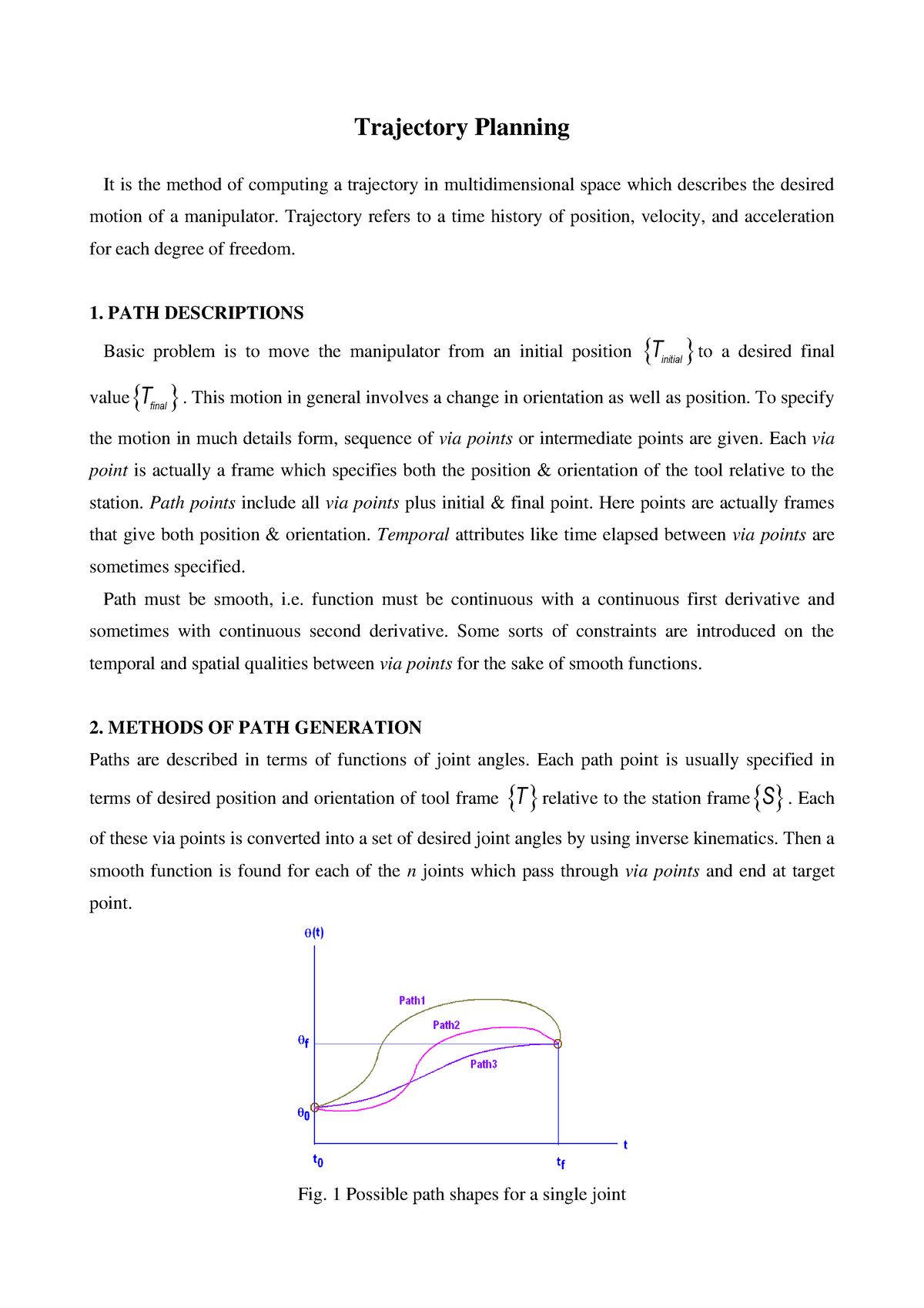 Robotics Trajectory Planning - Trajectory Planning It is the method of ...