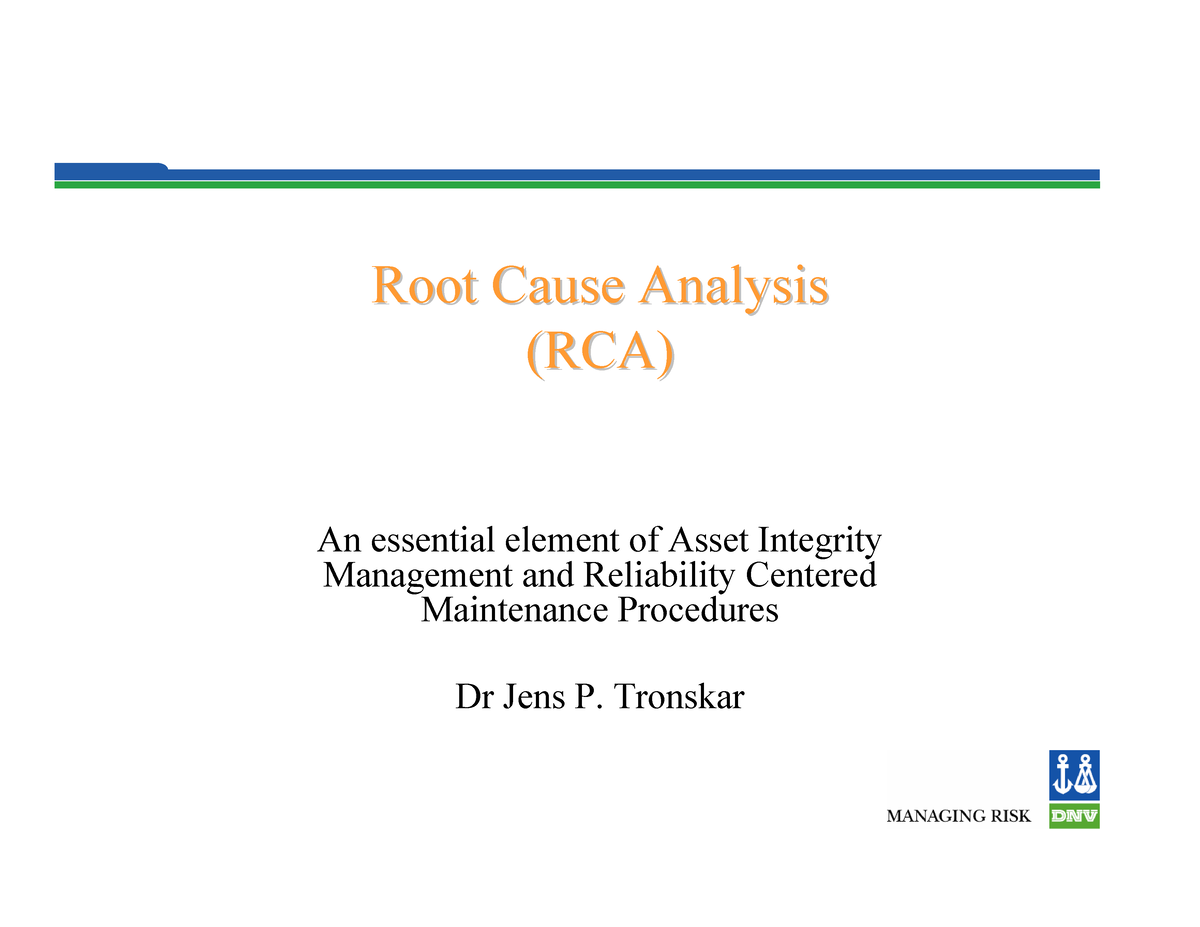 Root Cause Analysis - N/A - Root Cause AnalysisRoot Cause Analysis (RCA ...