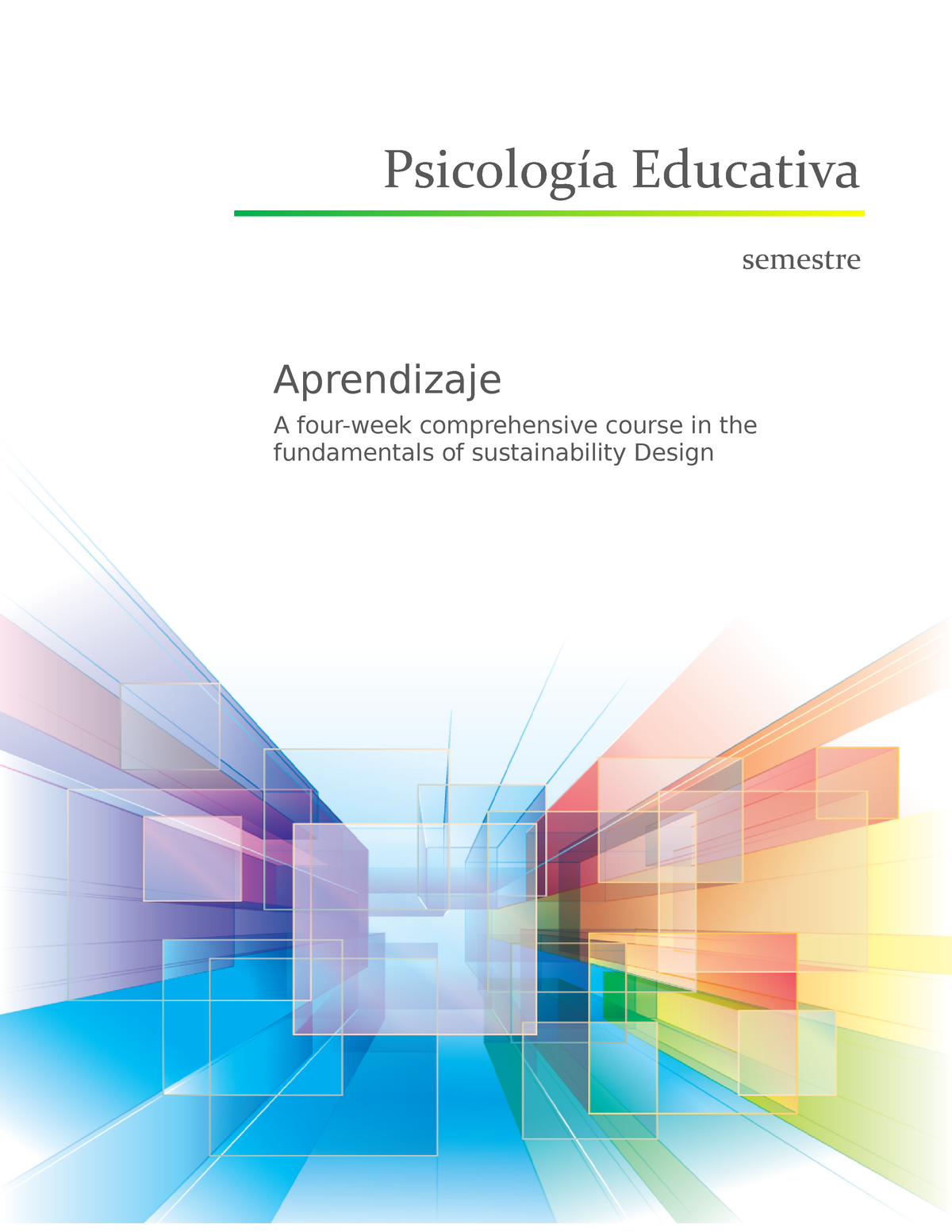 Modelos simbolicos - aprendizaje - Psicología Educativa semestre  Aprendizaje A four-week - Studocu