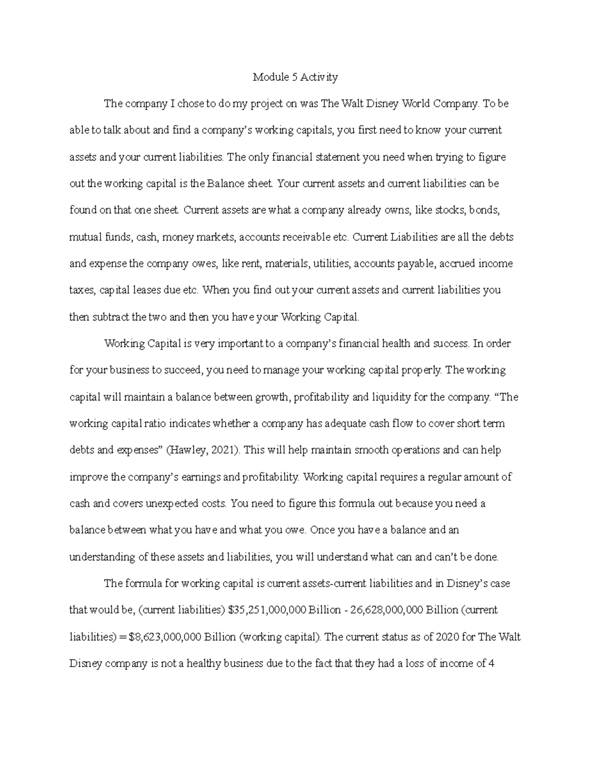 Module 5 Activity good - Module 5 Activity The company I chose to do my ...
