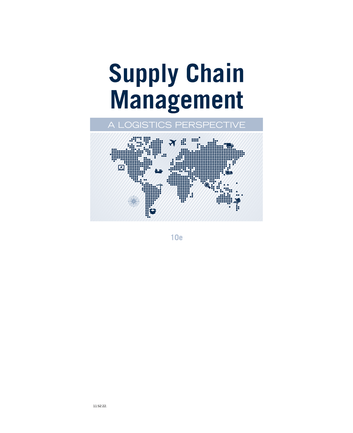 supply chain management a logistics perspective 10th edition case study answers