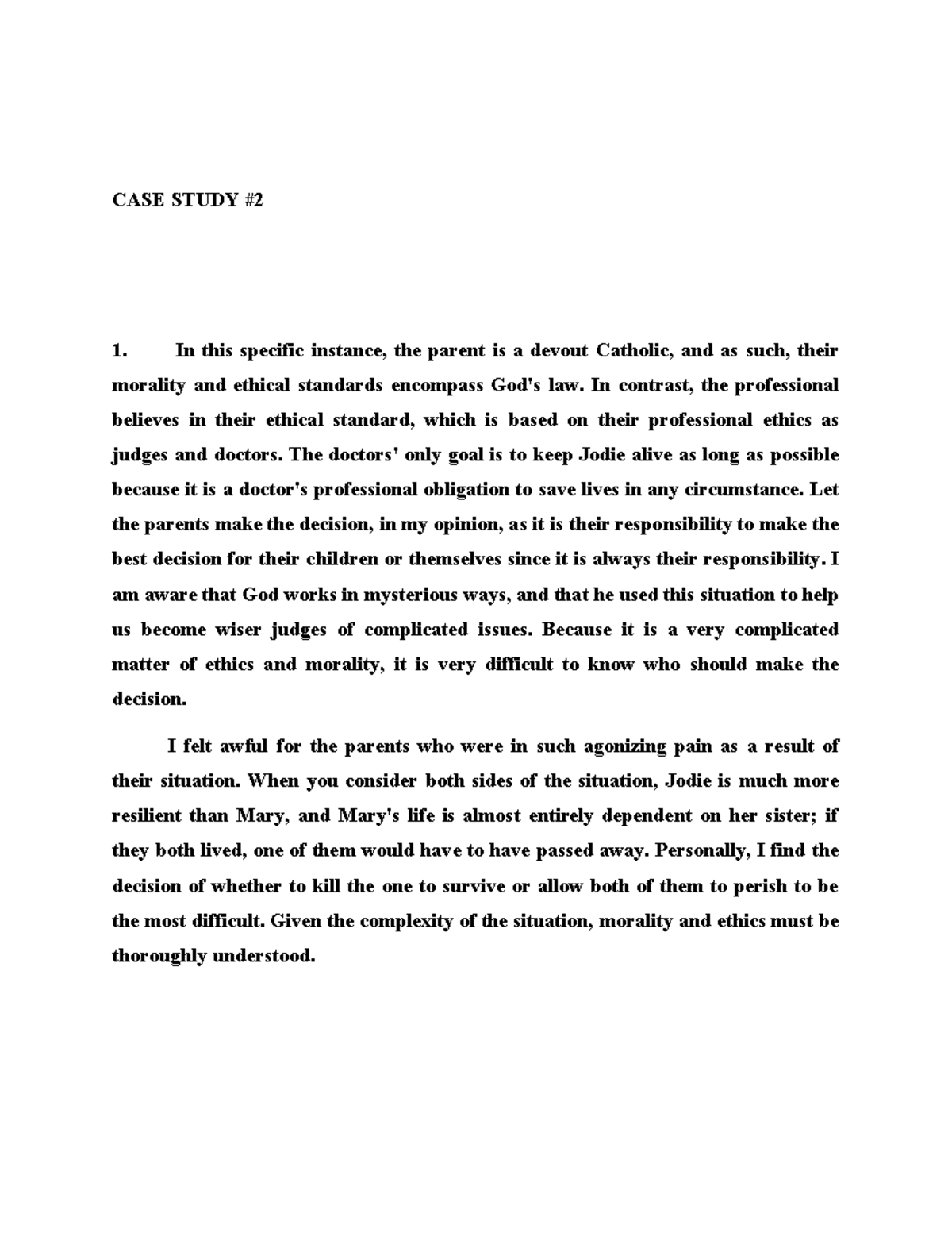 CASE Study 2 - CASE STUDY In this specific instance, the parent is a ...