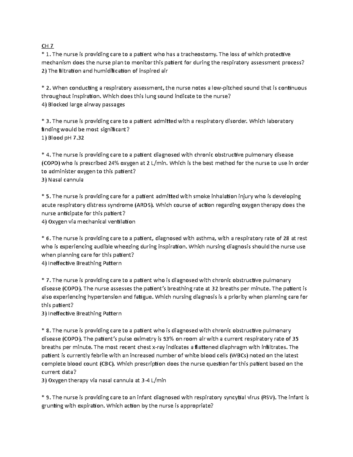 study questions nursing CH 7 The nurse is providing care to a patient