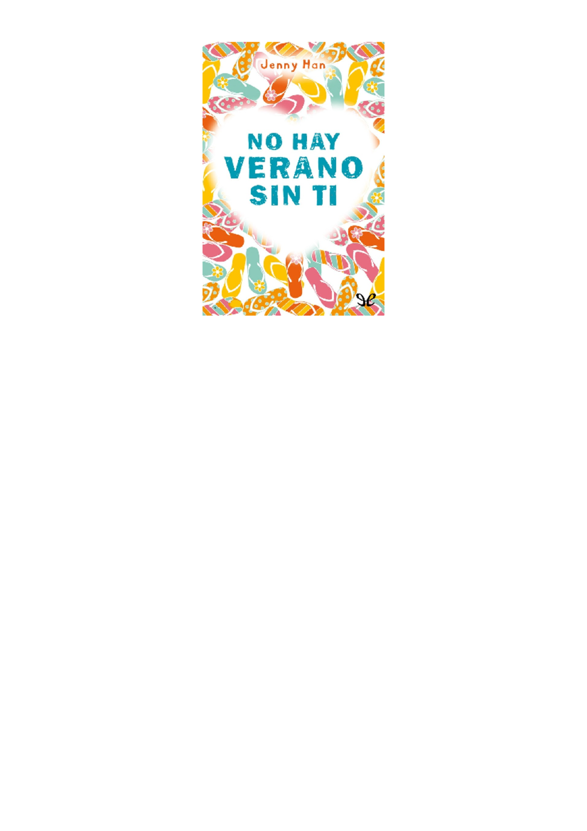 No hay verano sin ti by Jenny Han Año tras año, Belly espera
