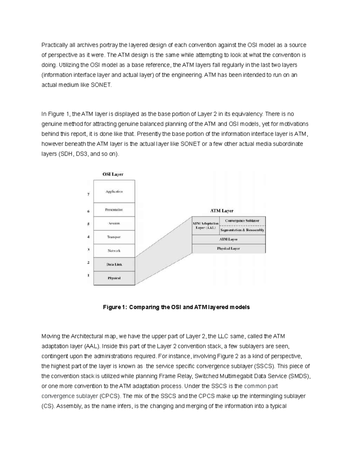 Name two layer Architecture that use network OSI model. - Practically ...