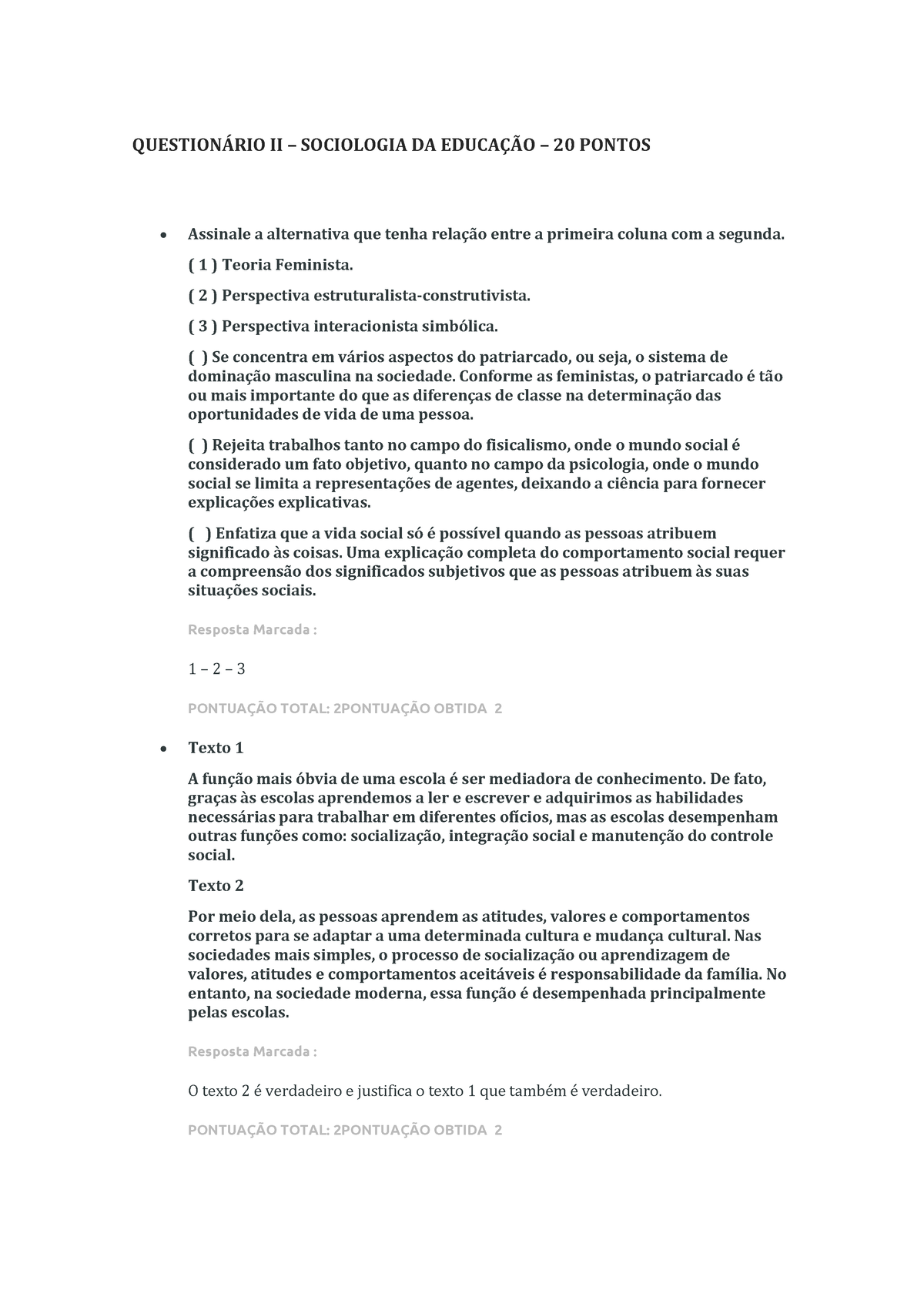 Questionário II – Sociologia DA Educação - 20 Pontos - QUESTIONÁRIO II ...