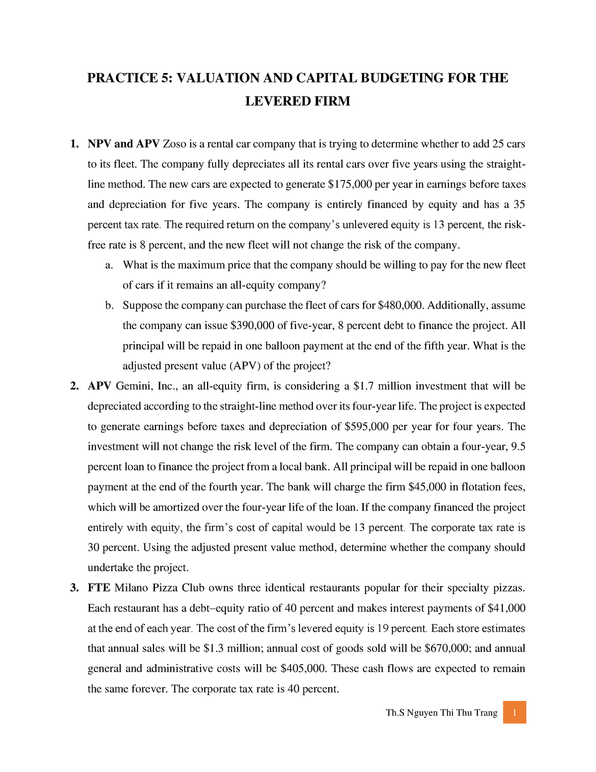 Practice 5 Valuation And Capital Budgeting For The Levered Firm - Th ...