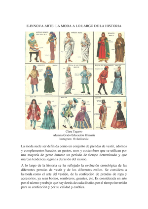 Historia de la moda - E-INNOVA ARTE: LA MODA A LO LARGO DE LA HISTORIA  Clara Tagarro Alumna Grado - Studocu