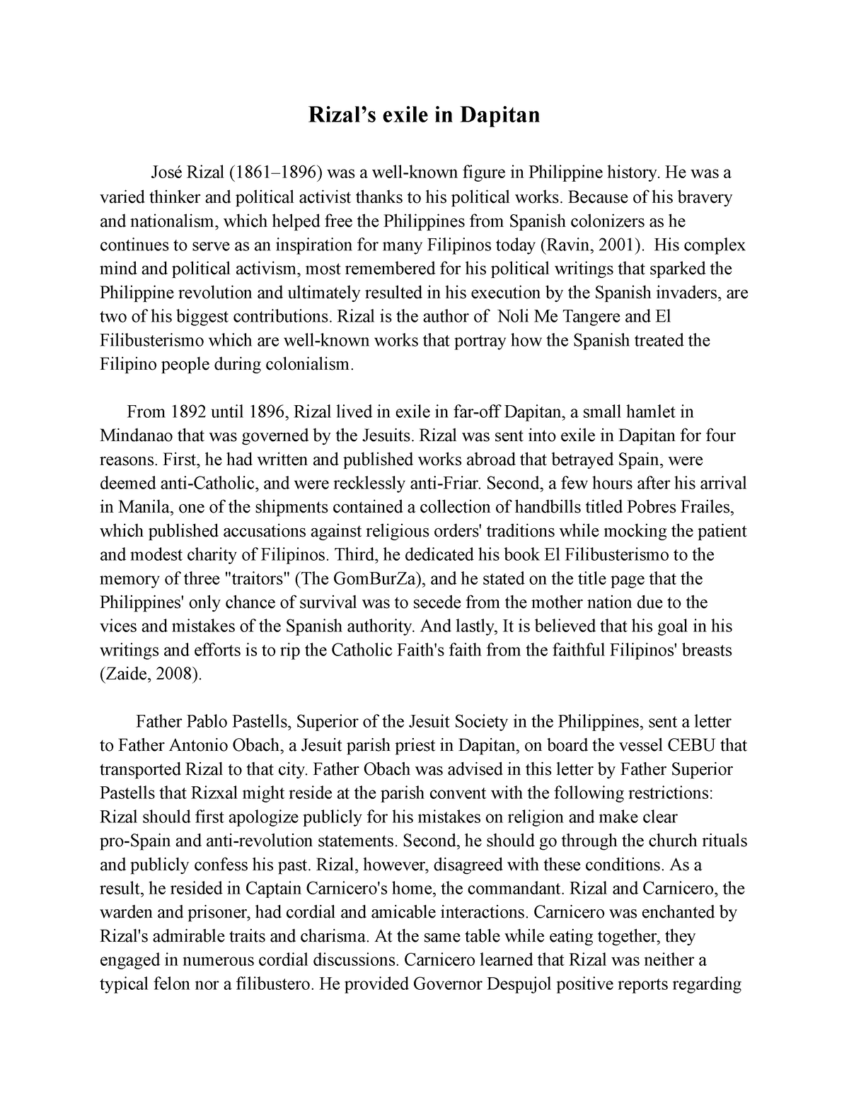 Rizal In Dapitan - Rizal’s Exile In Dapitan José Rizal (1861–1896) Was ...