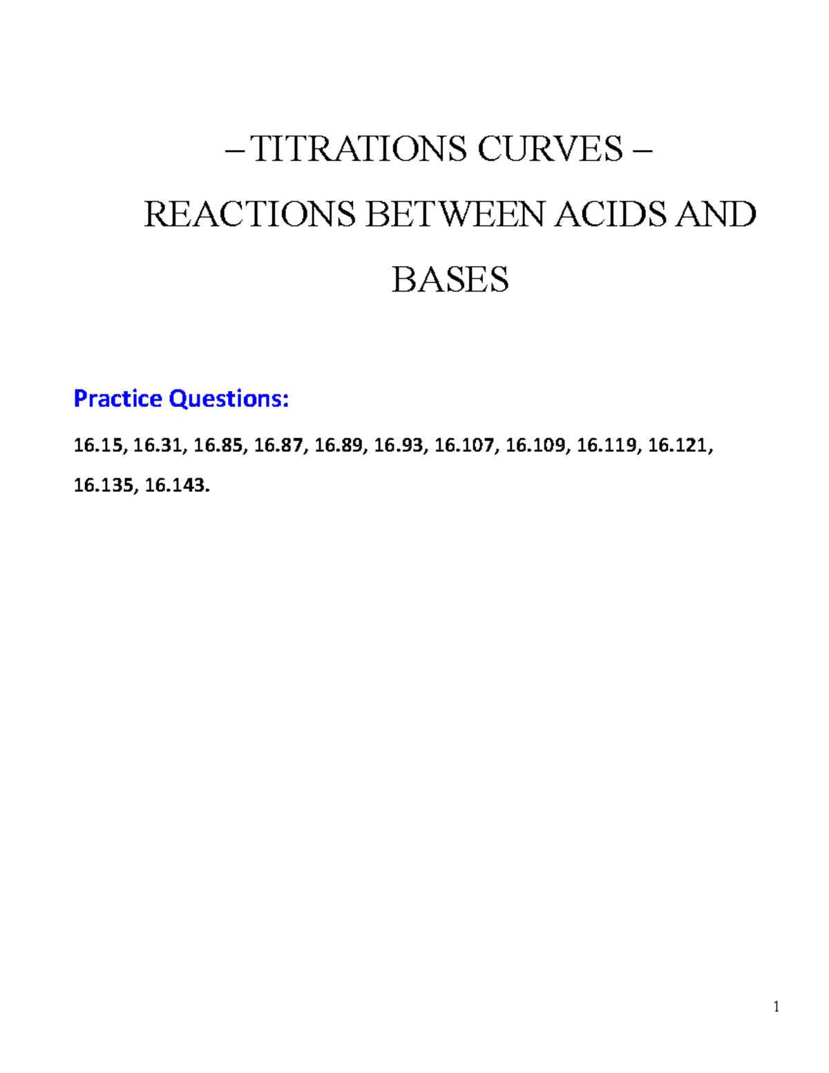 Titration Curves Notes W,F Week 9 and M Week 10 TITRATIONS CURVES