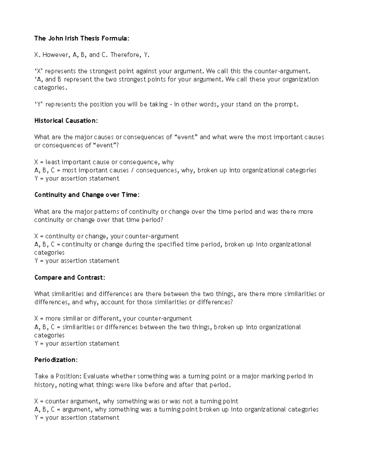 John Irish Thesis Formula - However, A, B, and C. Therefore, Y. ‘X