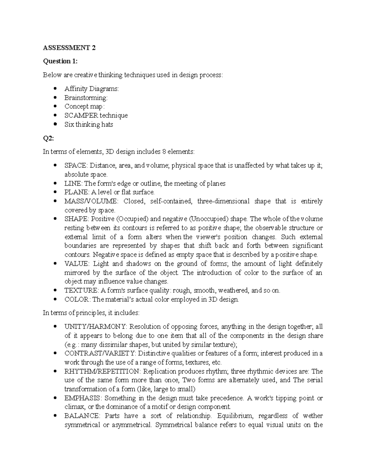 Assessments for weekly lectures to assess the understanding of the ...